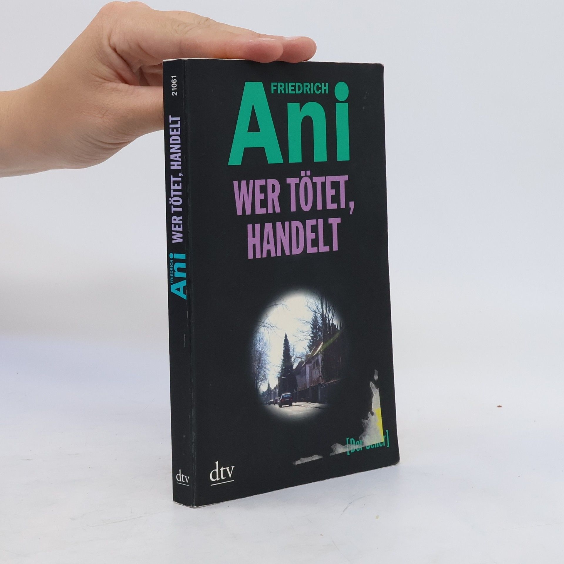 Friedrich Ani Wer Tötet, Handelt