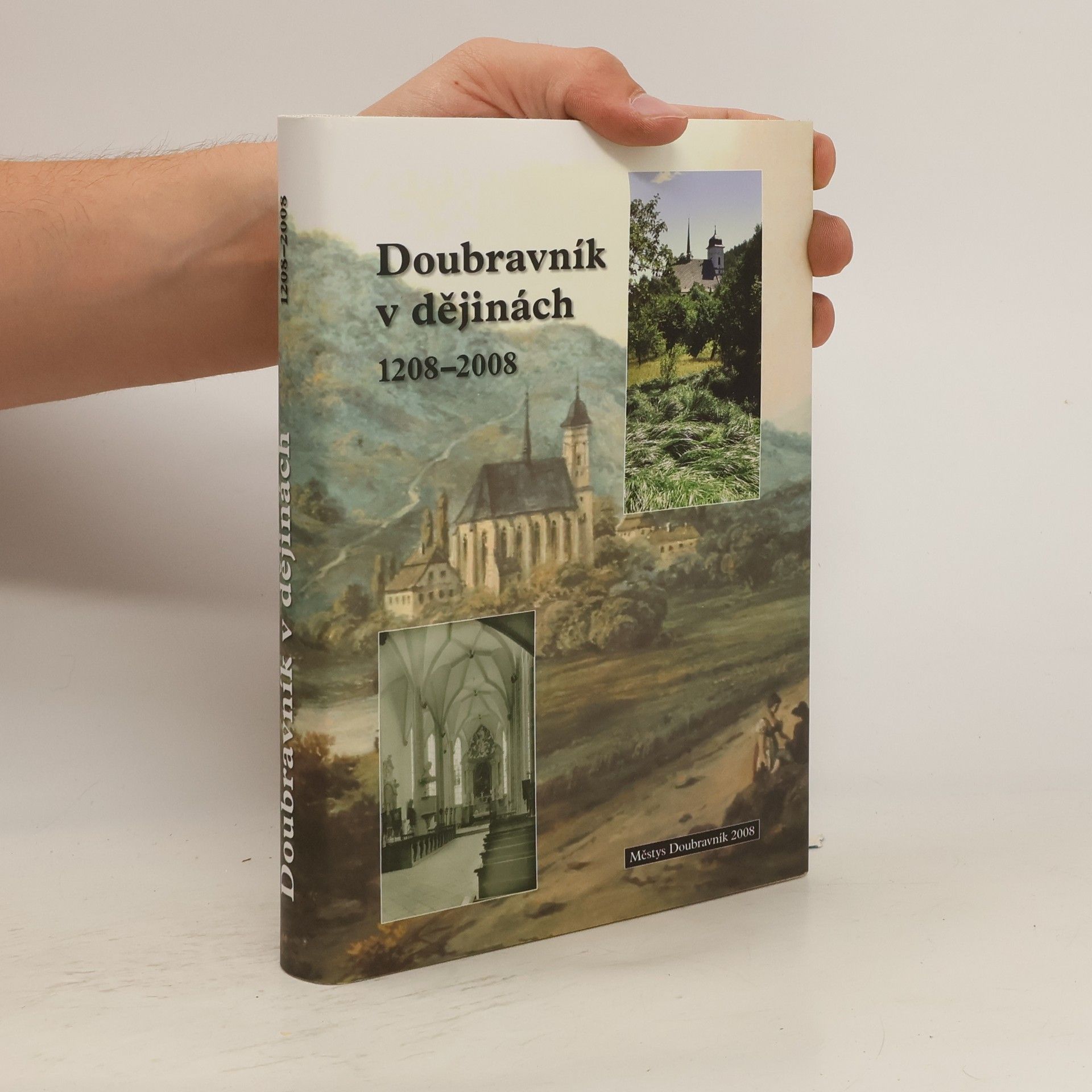 Mojmír Hrádek Doubravník v dějinách 1208-2008