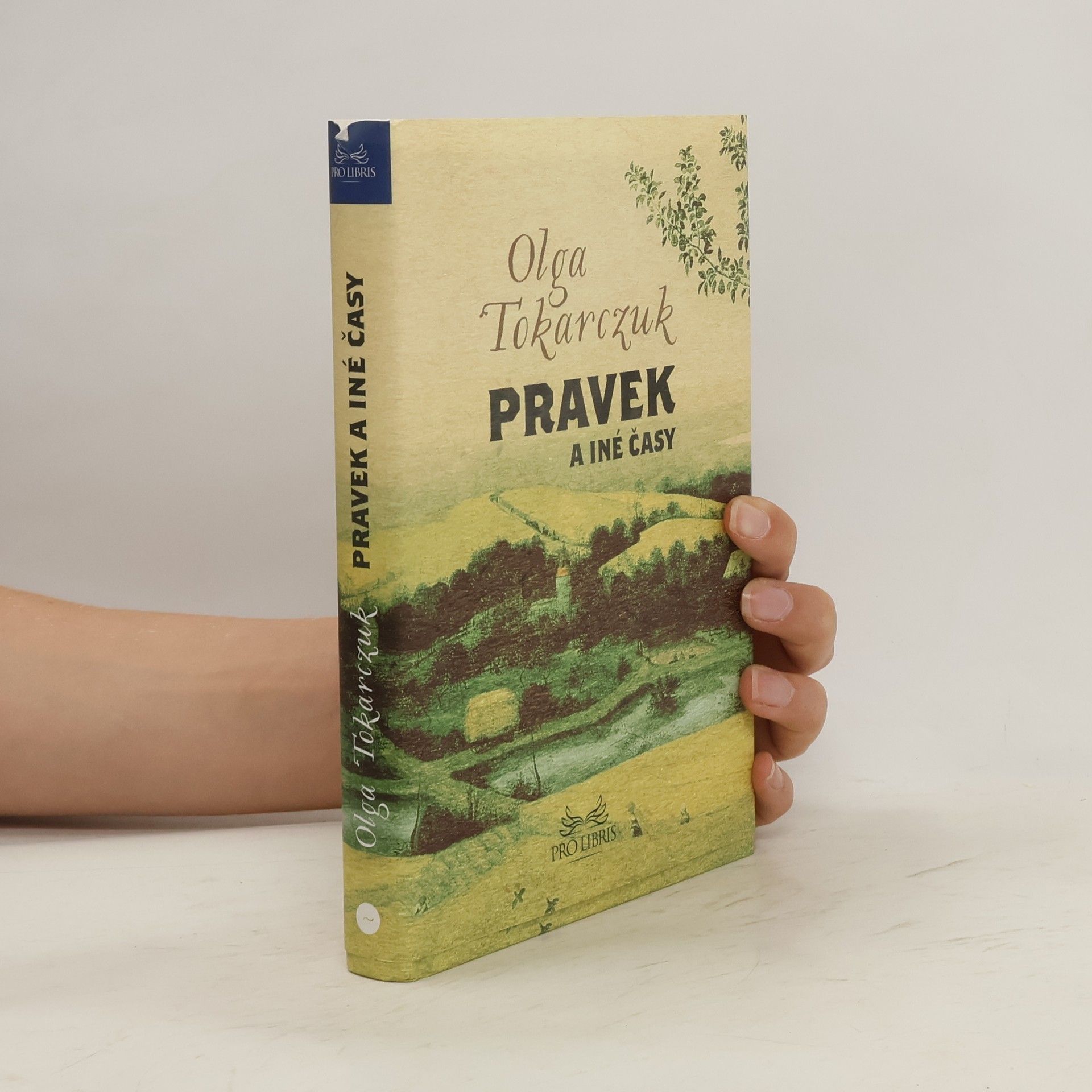 Olga Tokarczuk Pravek a iné časy