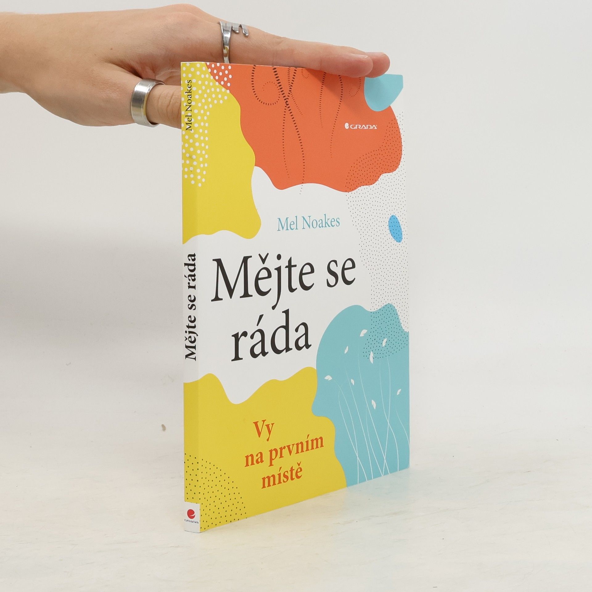 Mel Noakes Mějte se ráda. Vy na prvním místě