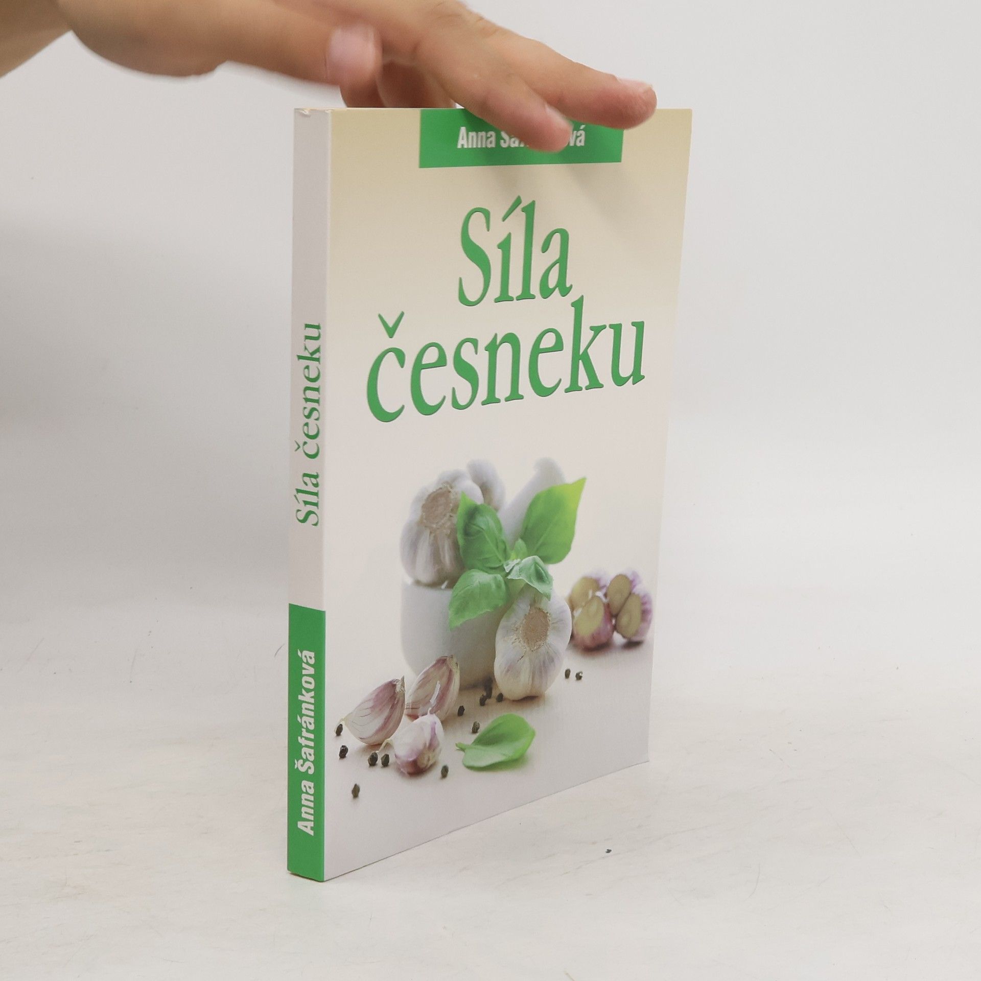 Anna Šafránková Síla česneku