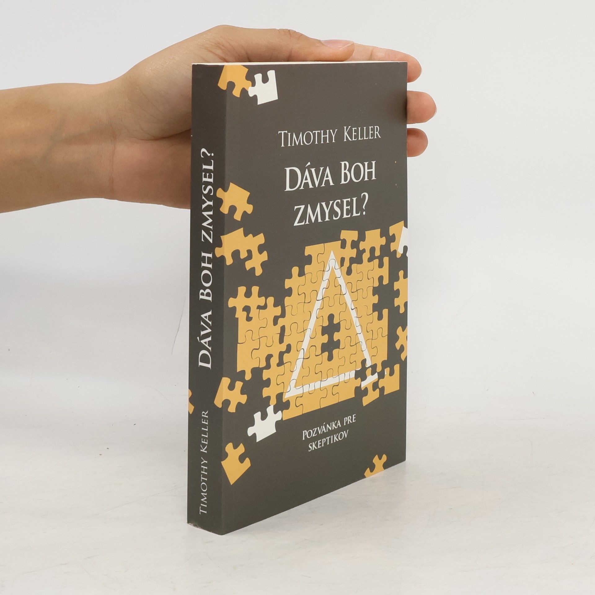 Timothy J. Keller Dáva Boh zmysel? Pozvánka pre skeptikov