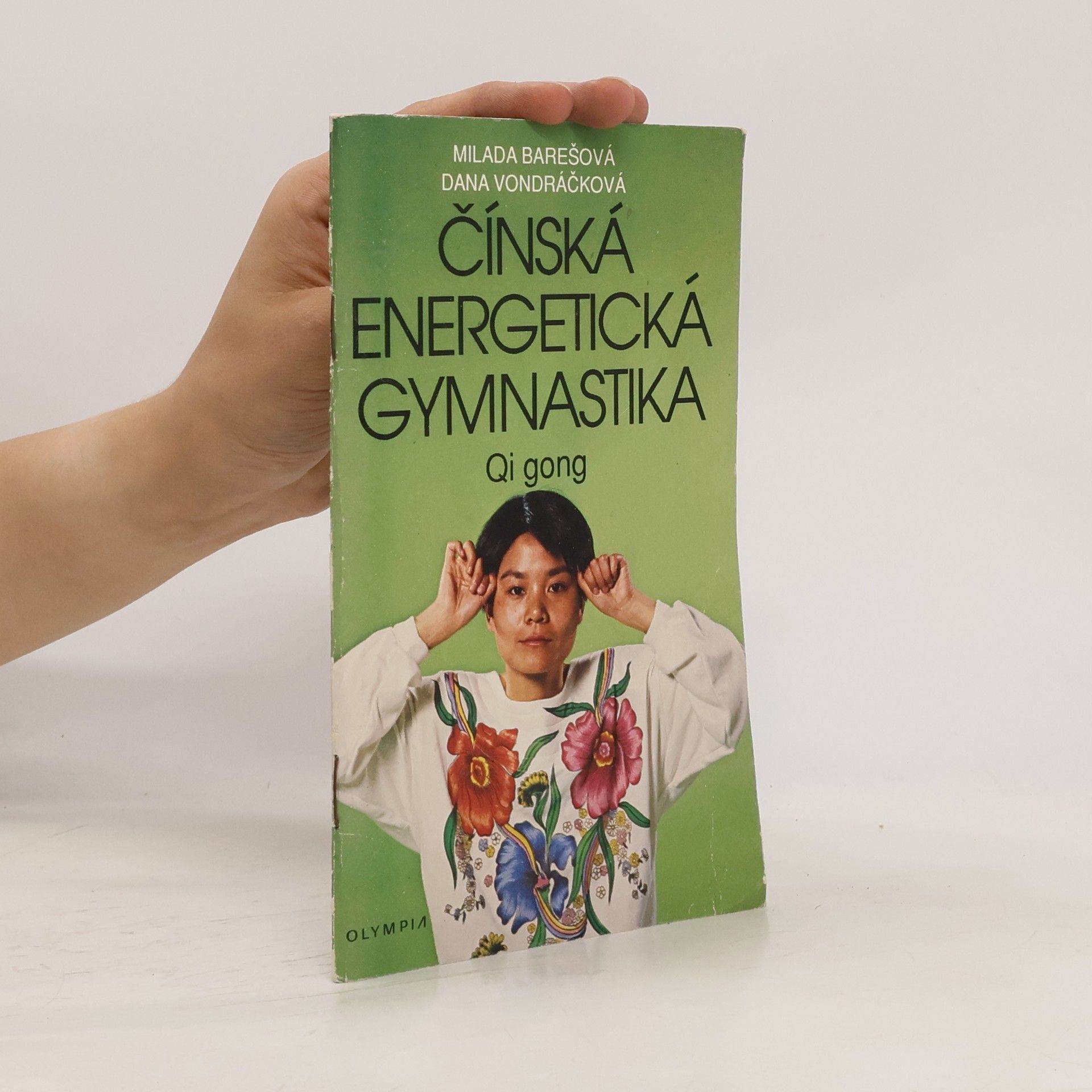 Milada Barešová Čínská energetická gymnastika. Qi gong