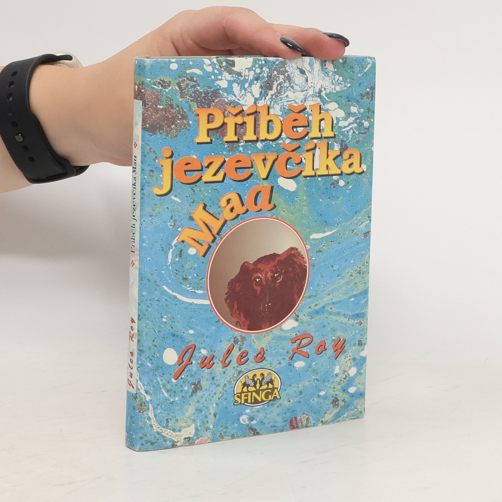 Jules Roy Příběh jezevčíka Maa