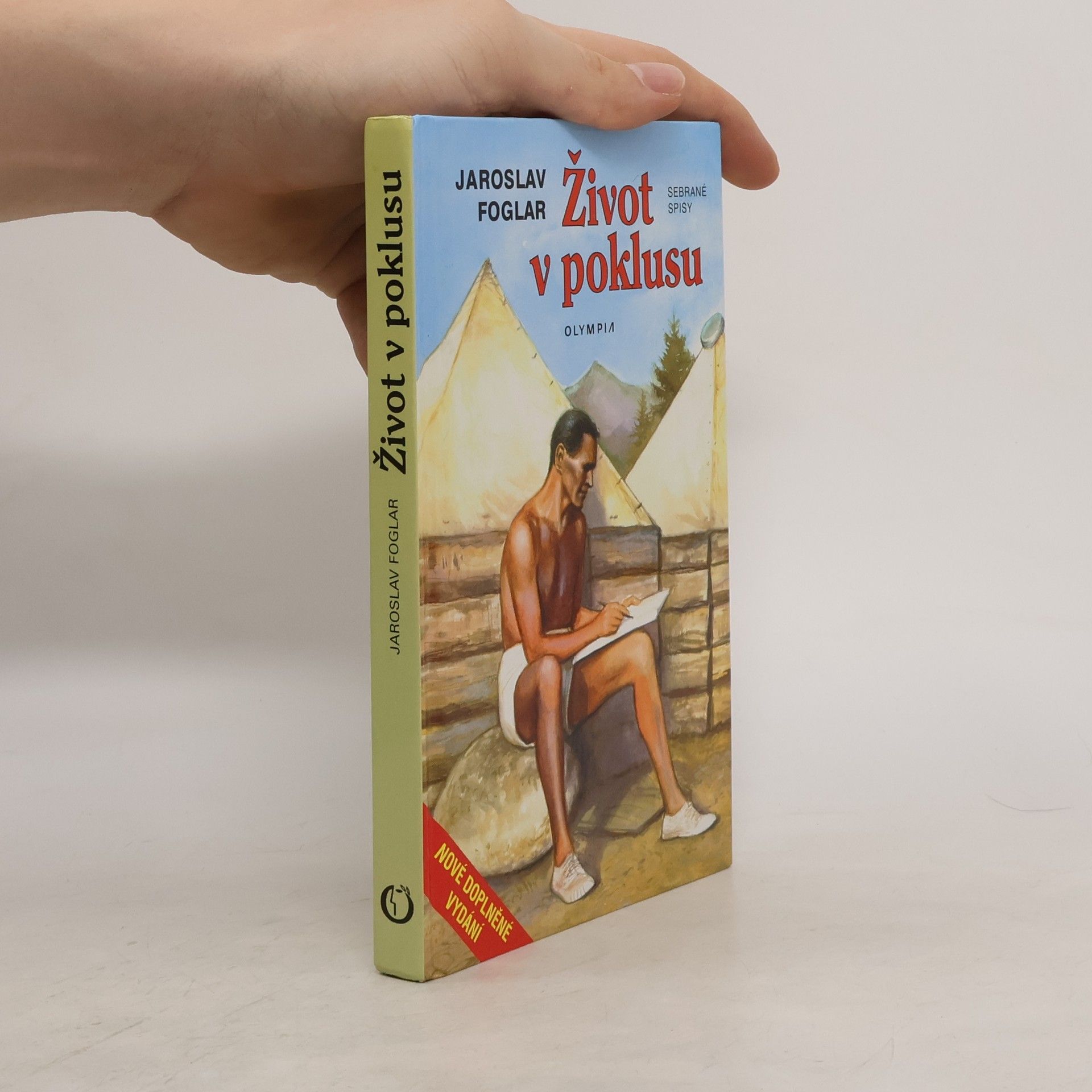 Jaroslav Foglar Život v poklusu