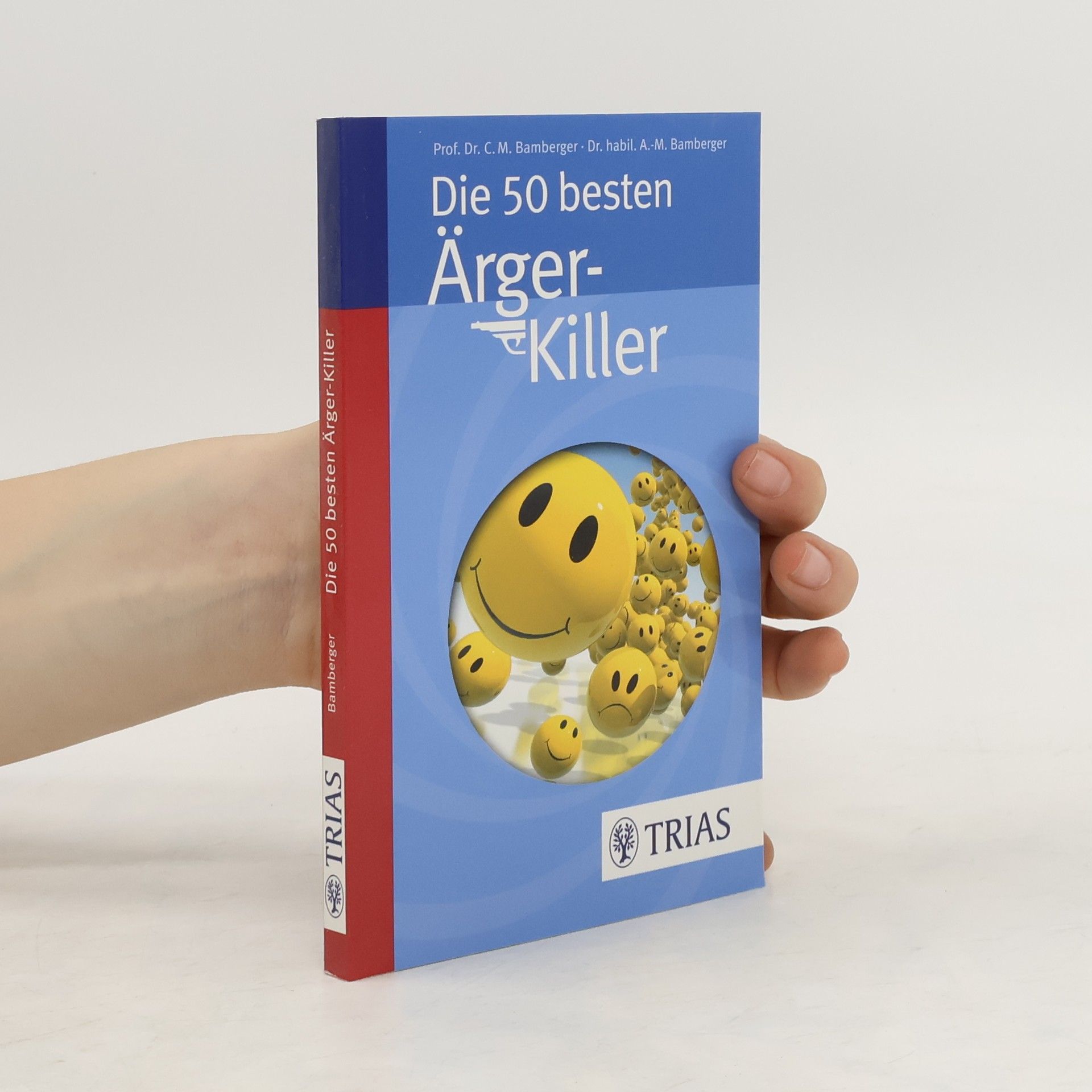Christoph M. Bamberger Die 50 besten Ärger-Killer