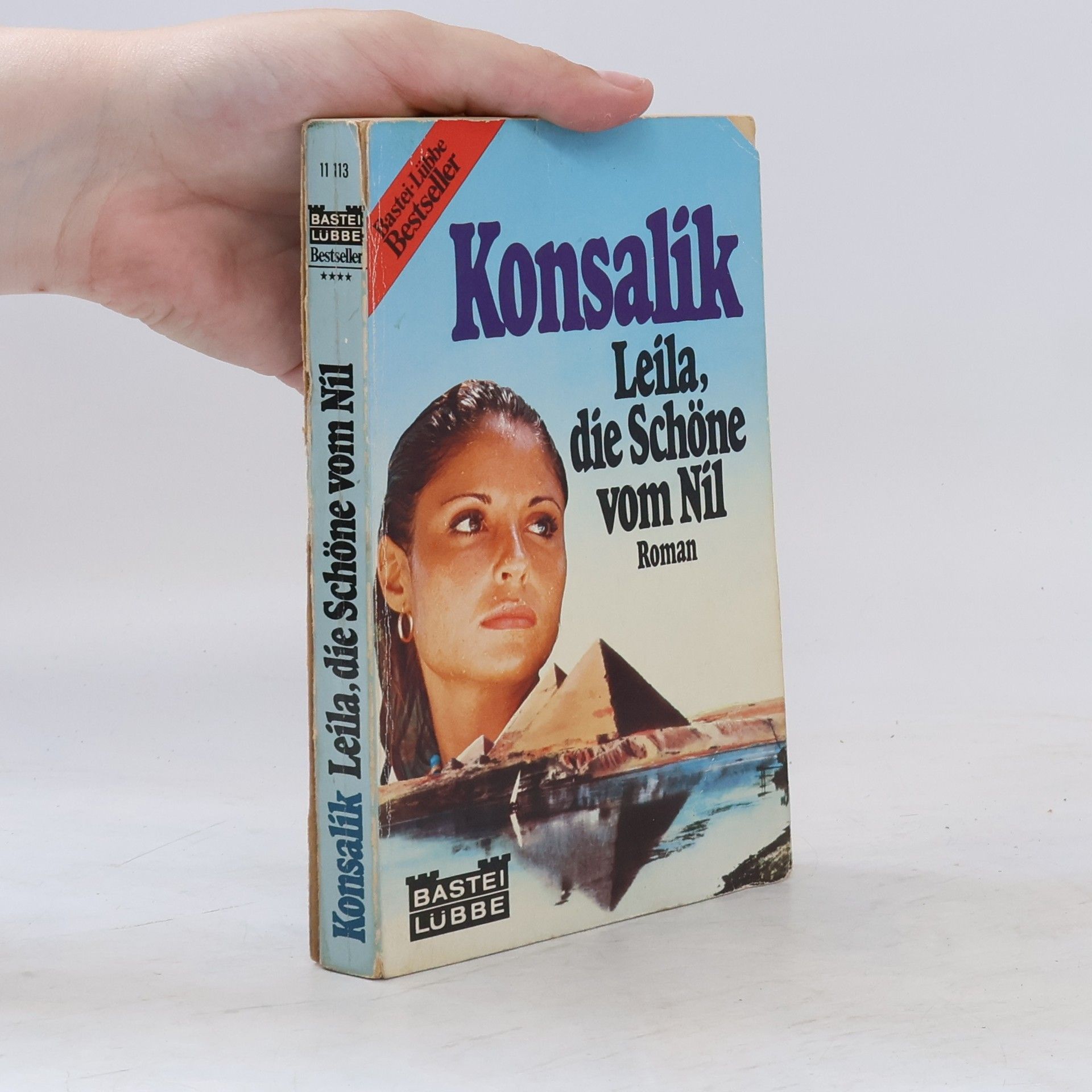 Heinz G. Konsalik Leila, die Schöne vom Nil