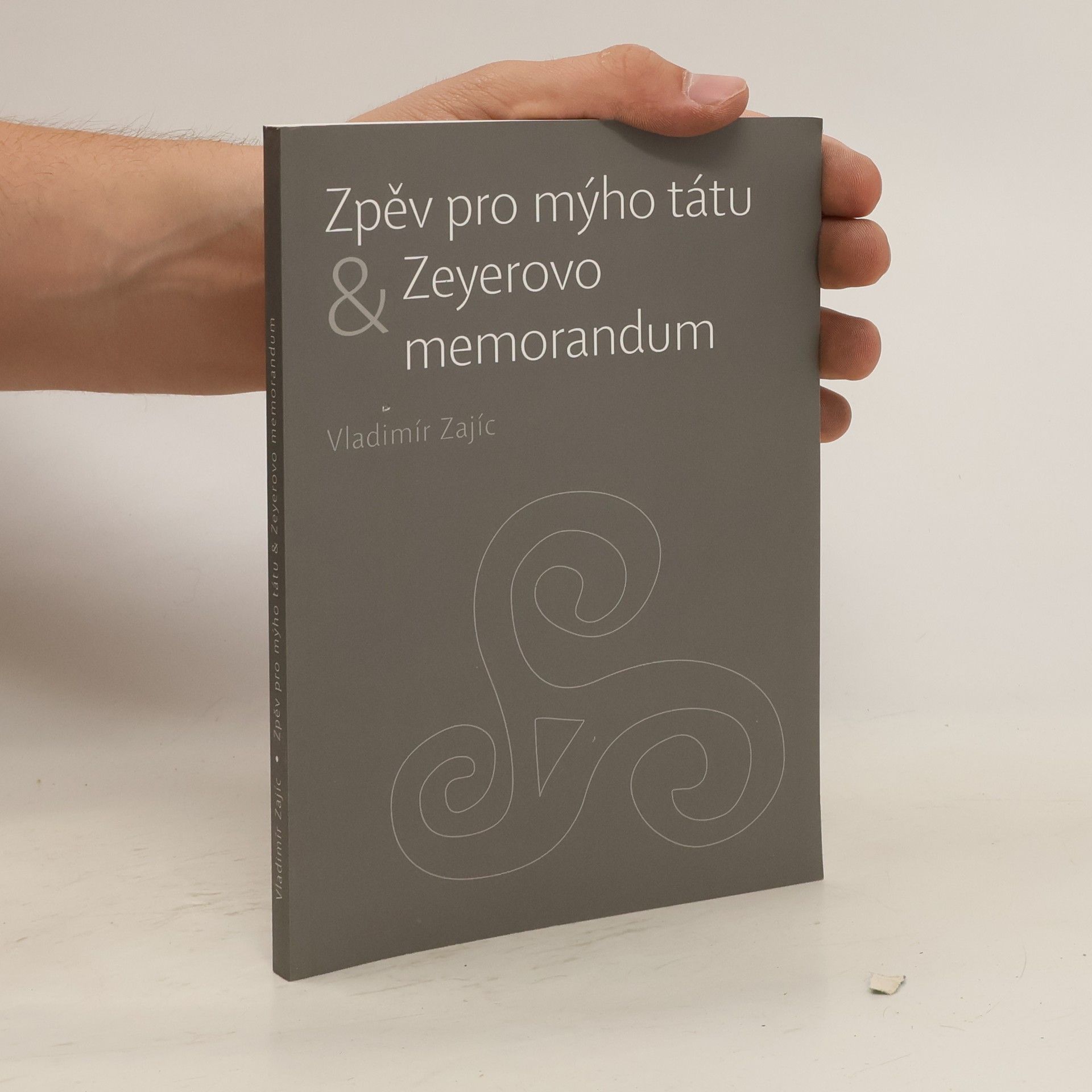 Vladimír Zajíc Zpěv pro mýho tátu & Zeyerovo memorandum