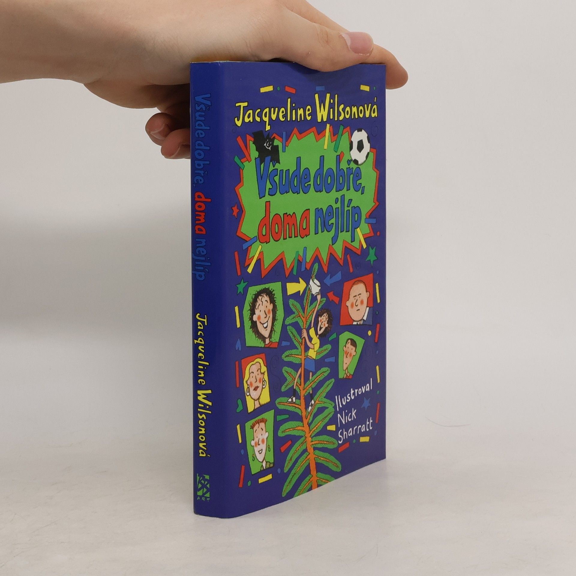 Jacqueline Wilson Všude dobře, doma nejlíp