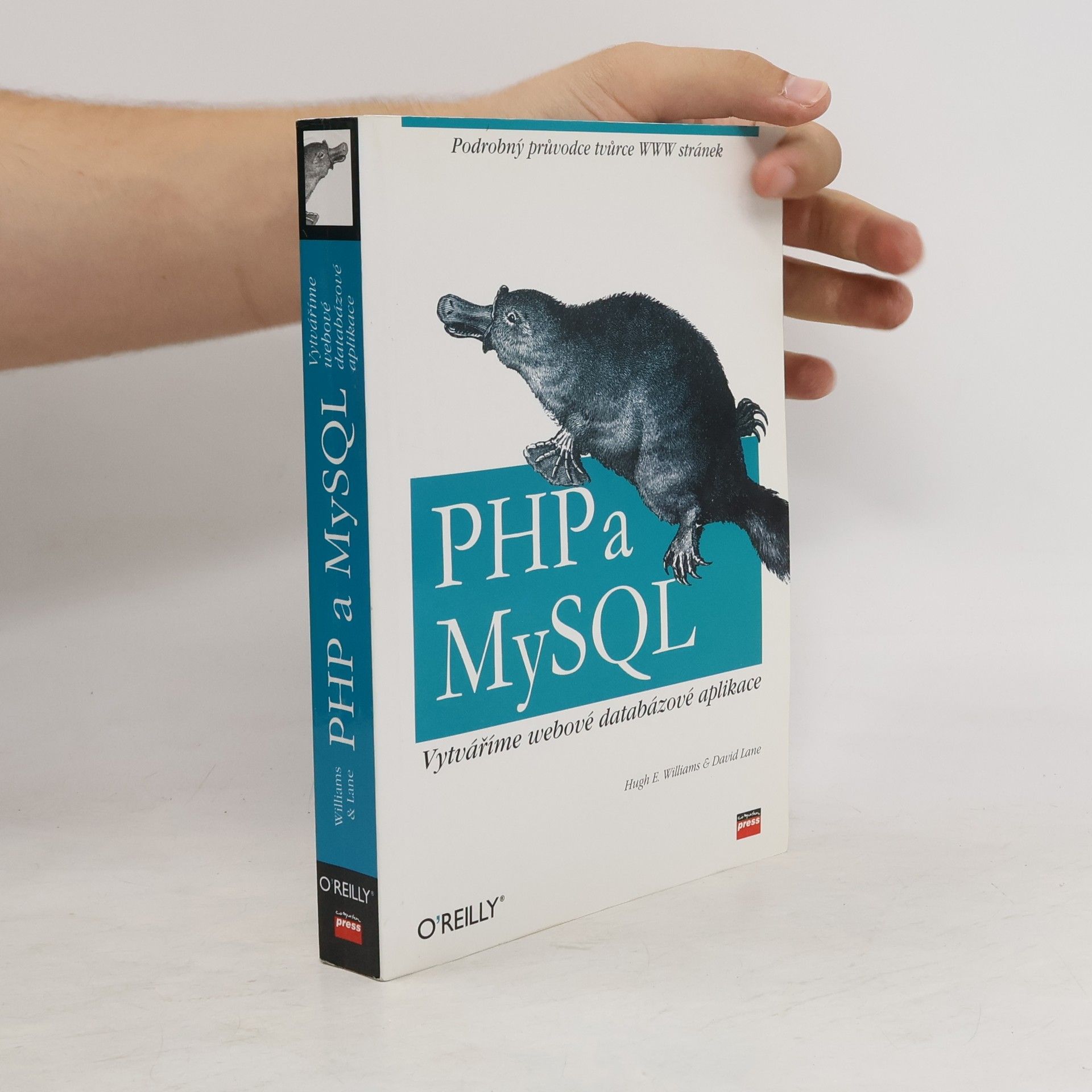 Hugh E. Williams PHP a MySQL, Vytváříme webové databázové aplikace