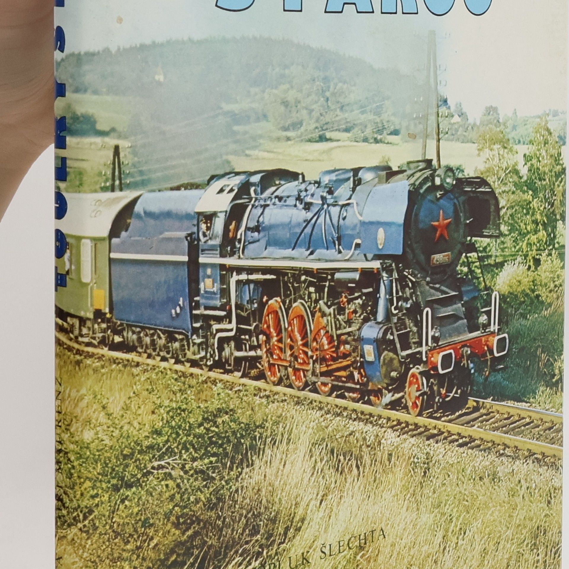 Svatopluk Šlechta Toulky s párou