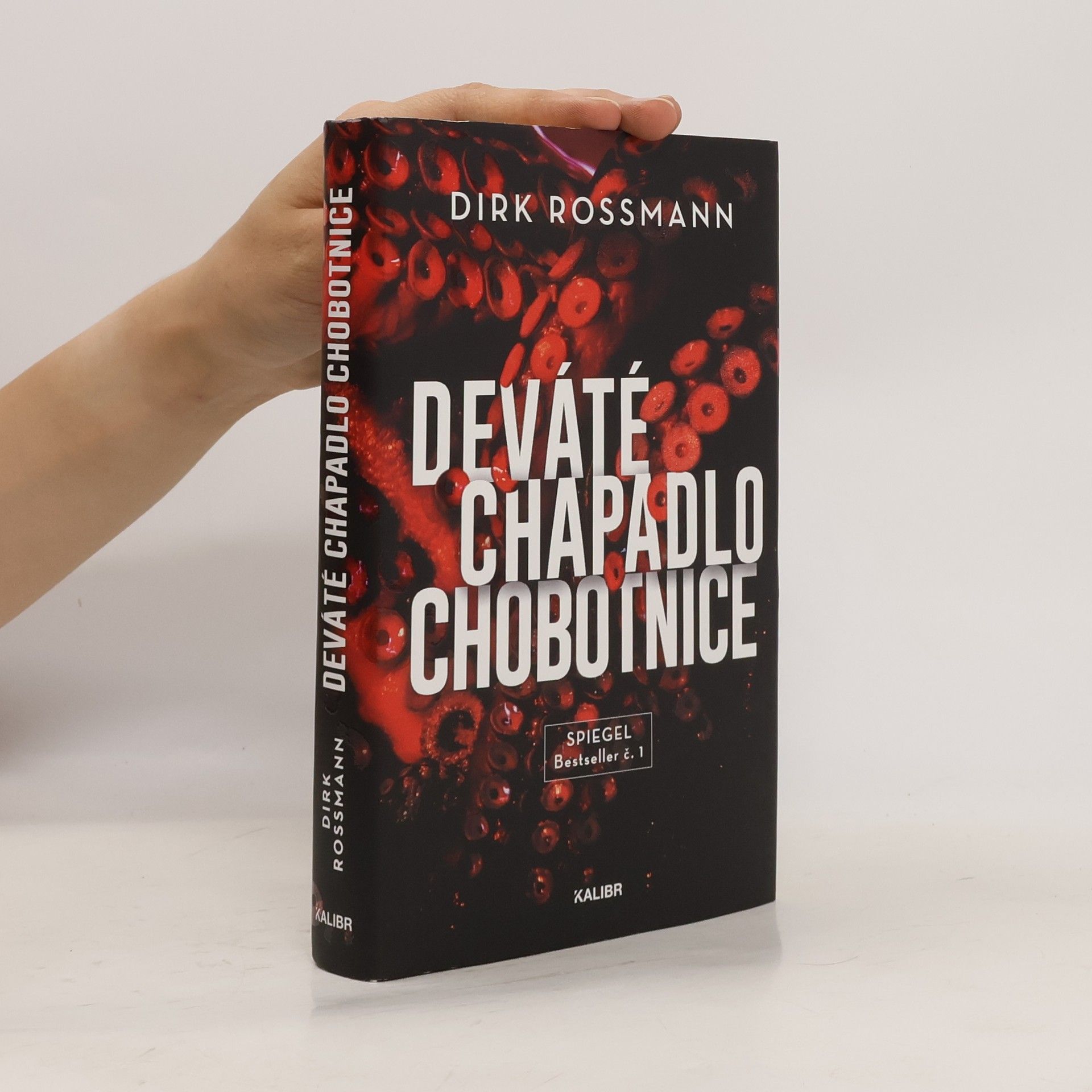 Dirk Rossmann Deváté chapadlo chobotnice
