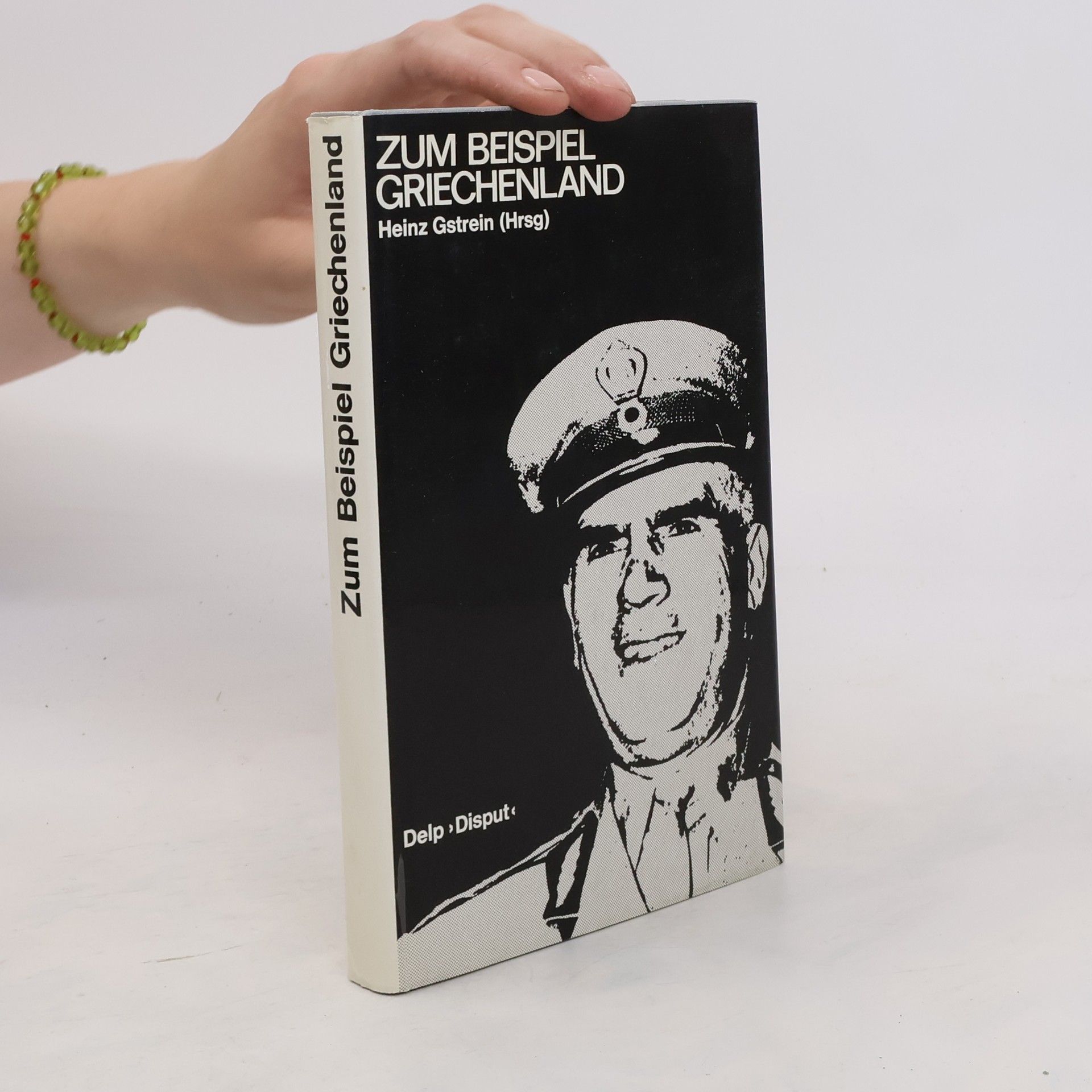 Heinz Gstrein Zum Beispiel Griechenland