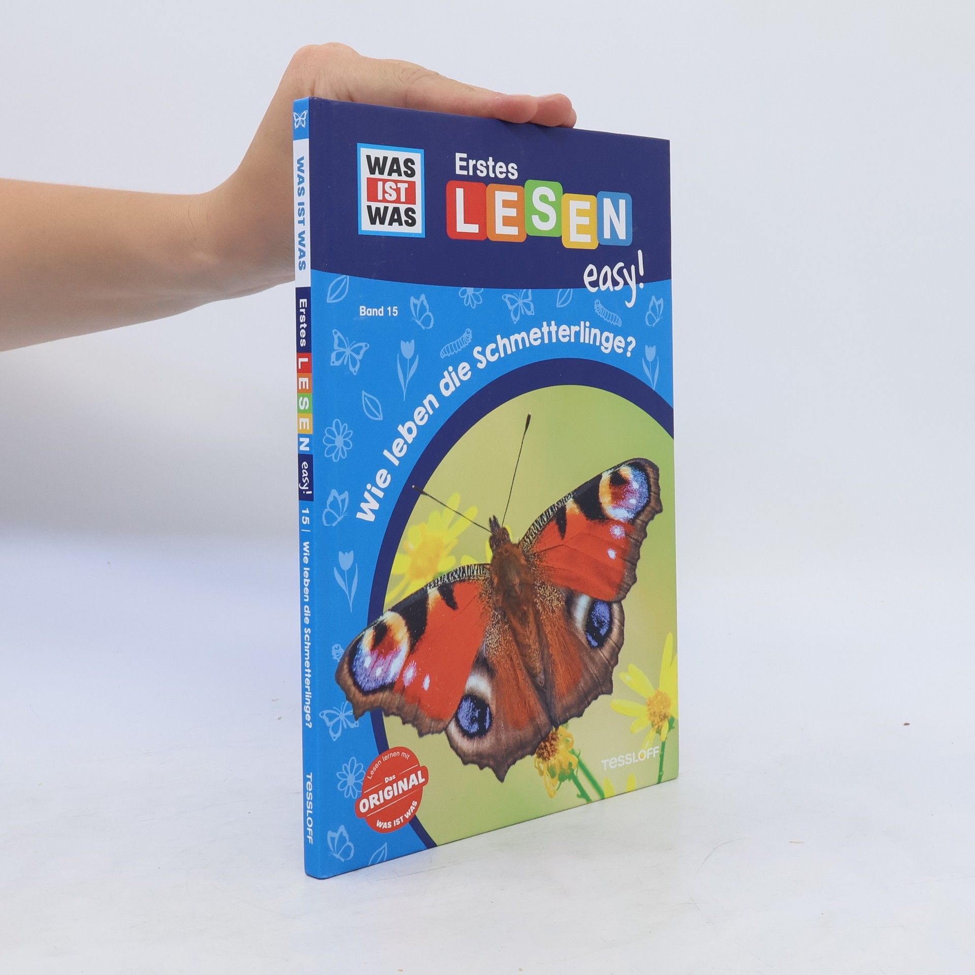 Sonja Meierjürgen WAS IST WAS Erstes Lesen easy! Band 15. Wie leben die Schmetterlinge?