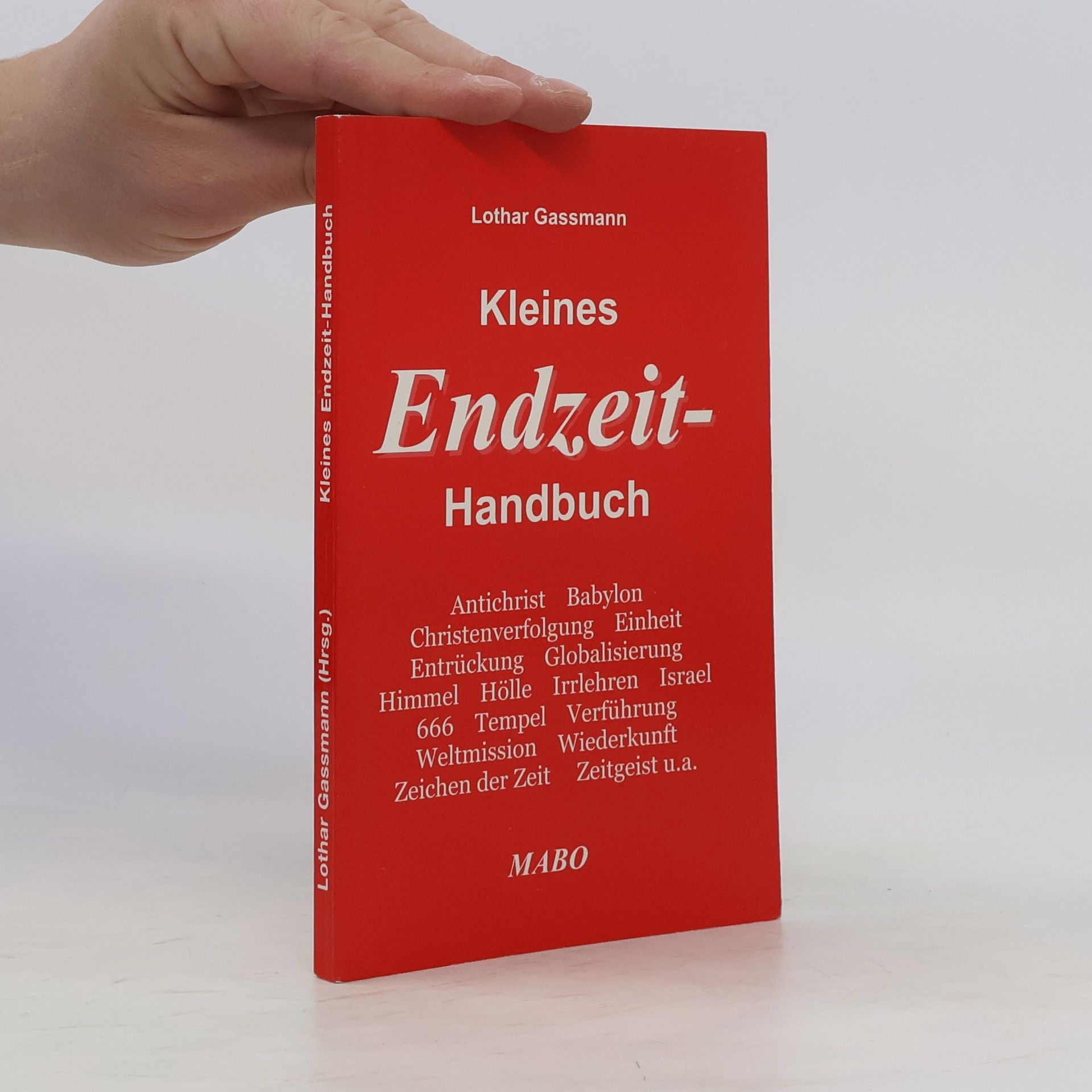 Lothar Gassmann Kleines Endzeit-Handbuch