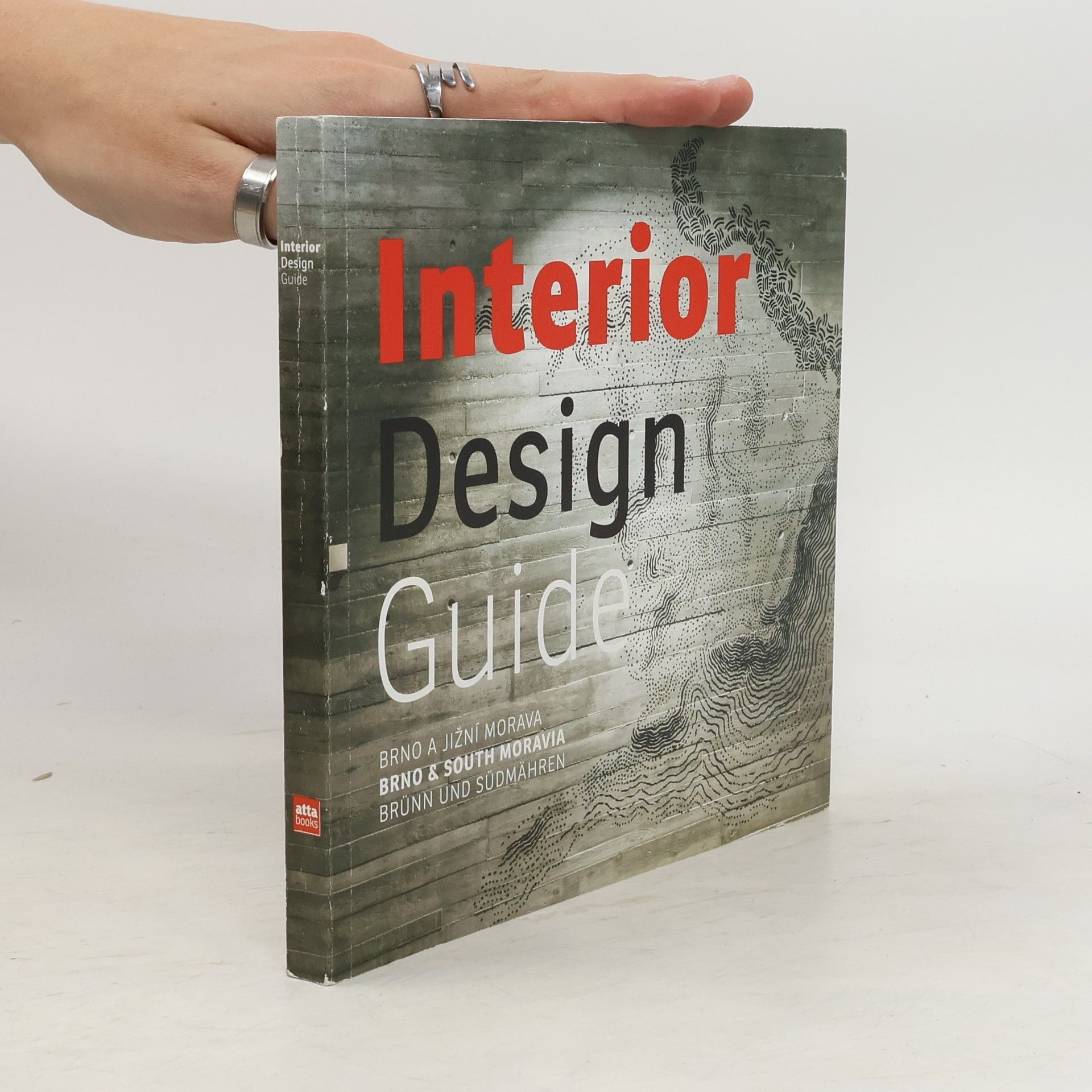 Interior design guide. Brno a jižní Morava. Brno & South Moravia. Brünn und Südmähren