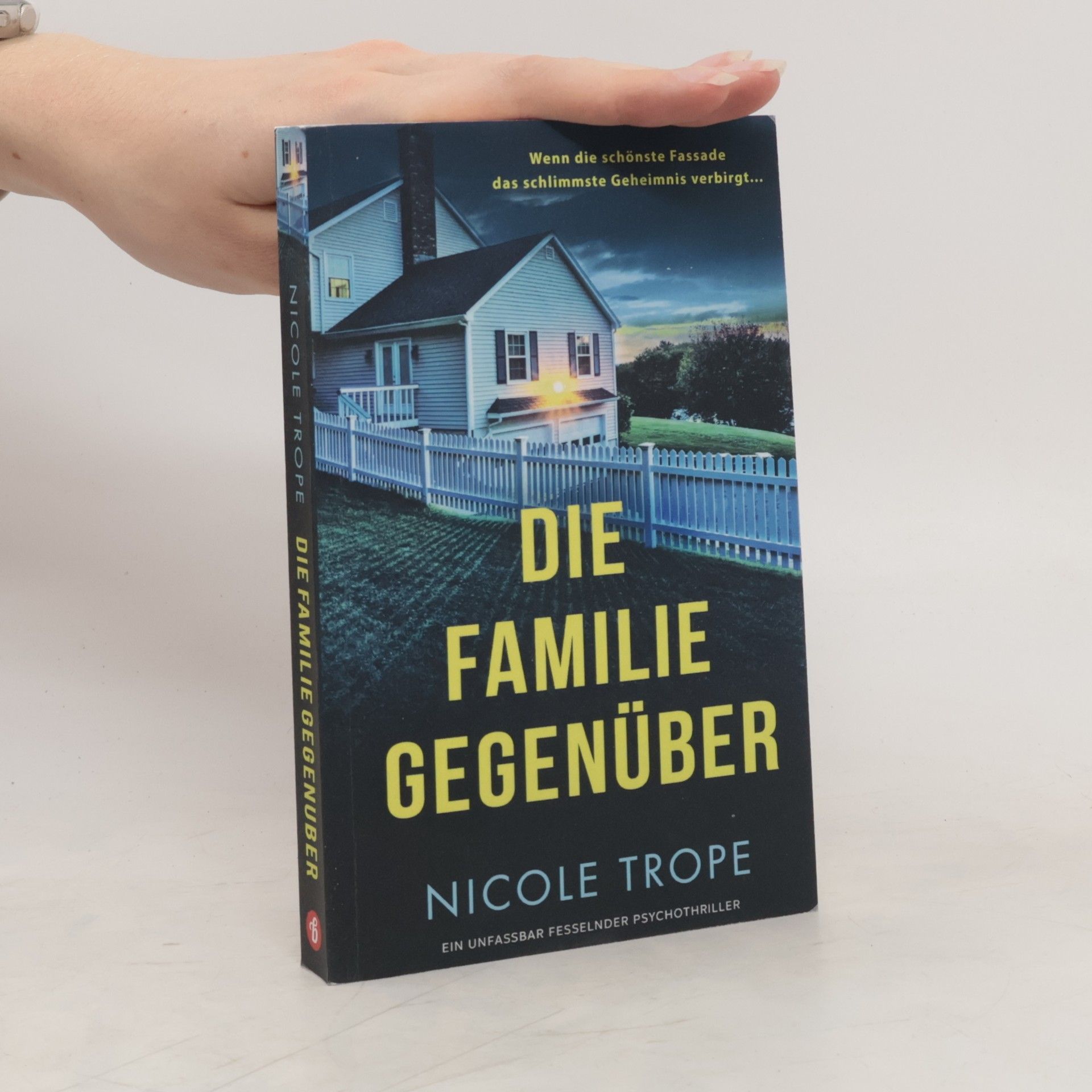 Nicole Trope Die Familie gegenüber