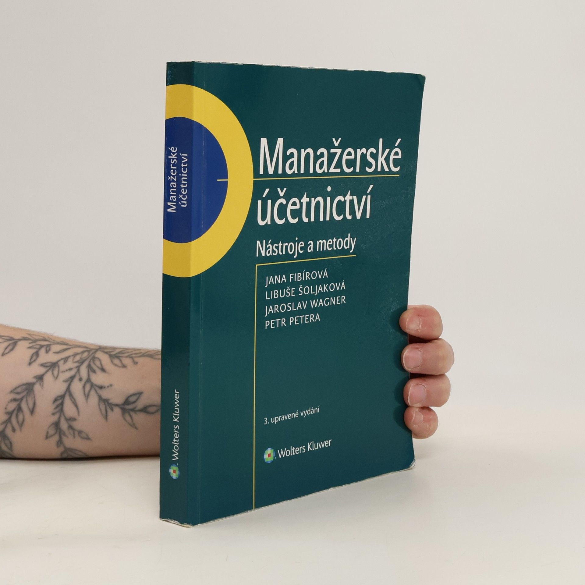 Jaroslav Wagner Manažerské účetnictví - Nástroje a metody