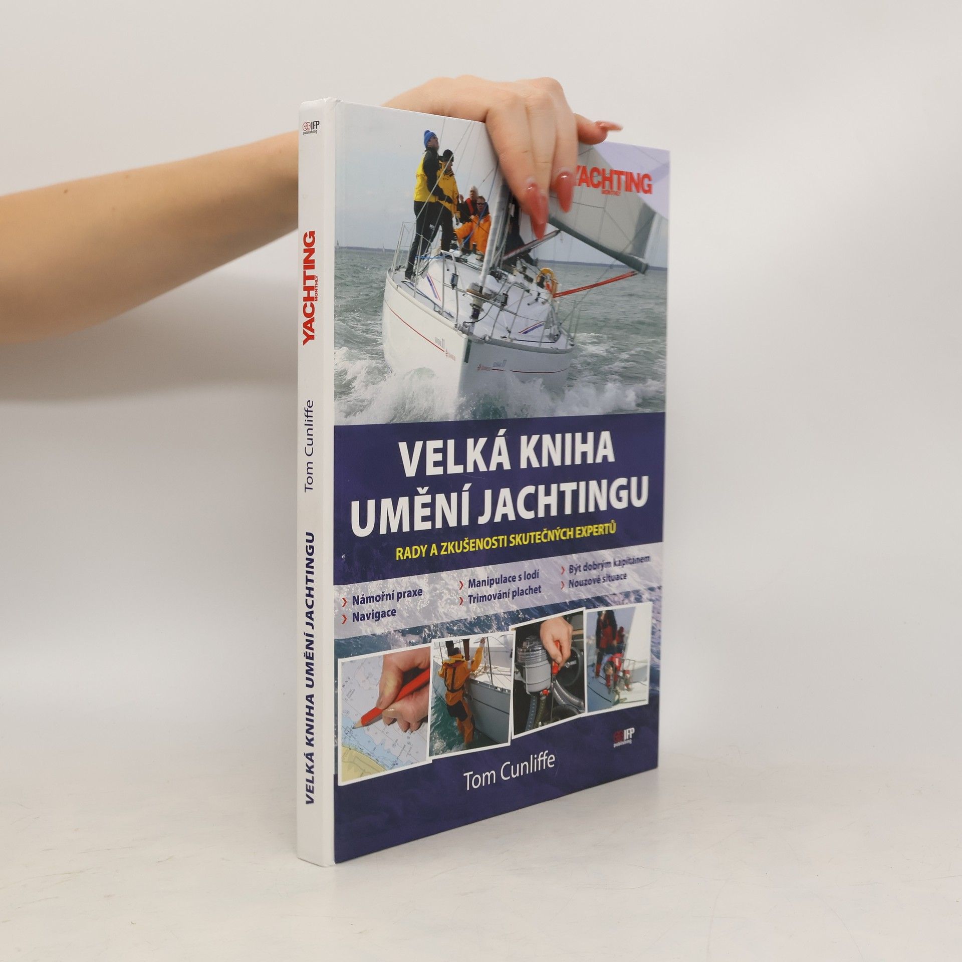 Tom Cunliffe Velká kniha umění jachtingu