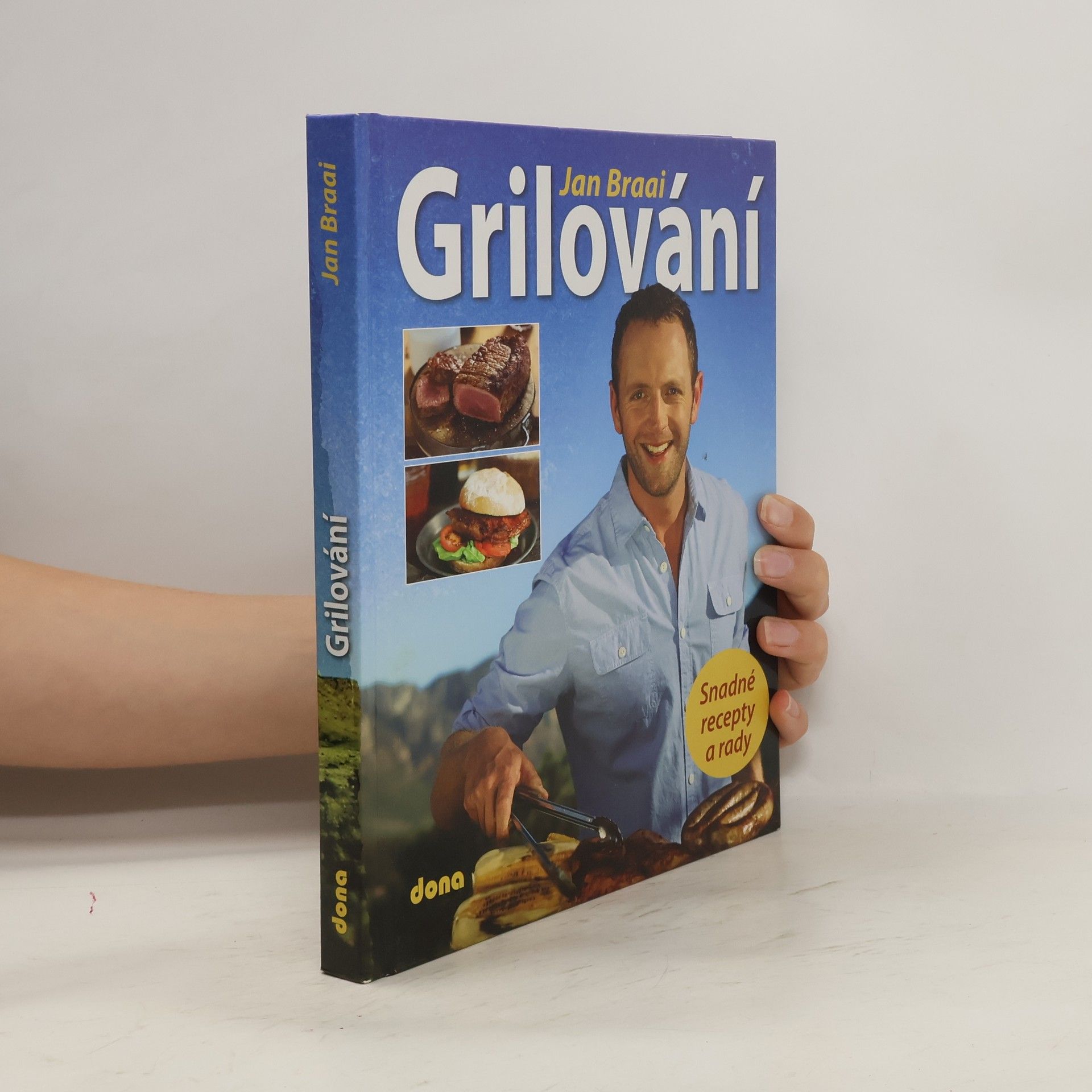 Jan Braai Grilování - Snadné recepty a rady