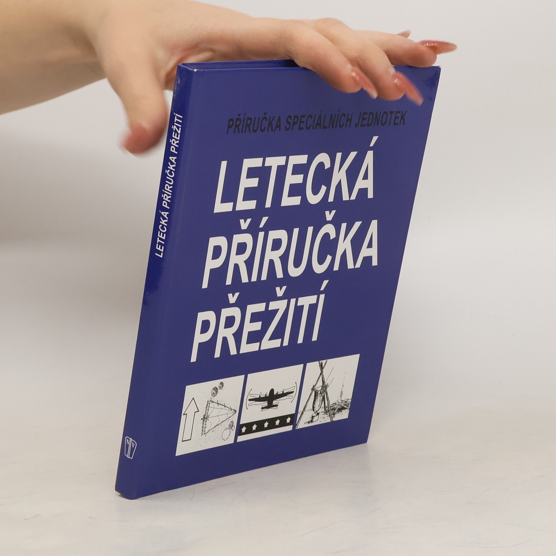 Petr Tůma Letecká příručka přežití : příručka speciálních jednotek