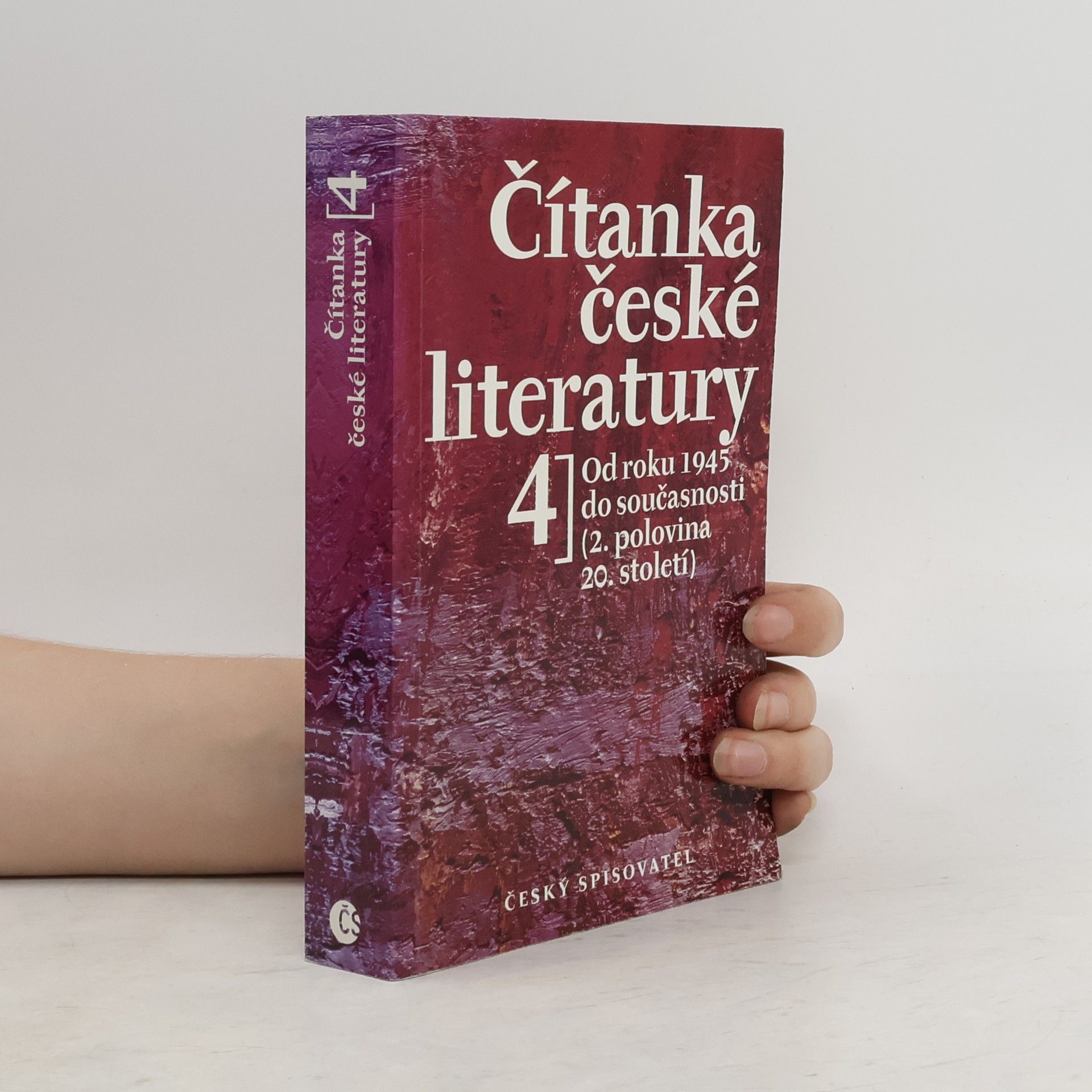 Jiří Holý Čítanka české literatury 4 - 2.polovina 20.stol.