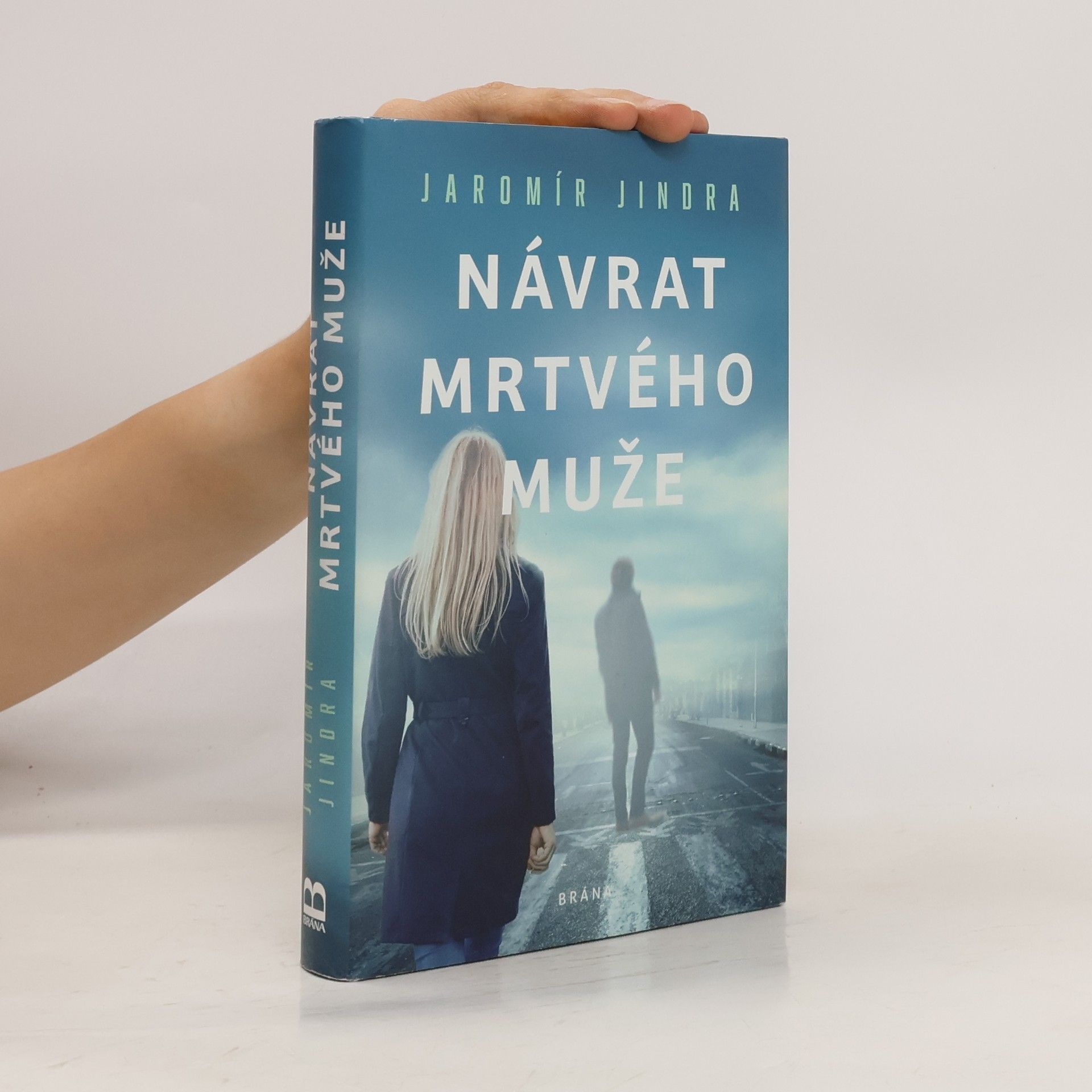 Jaromír Jindra Návrat mrtvého muže
