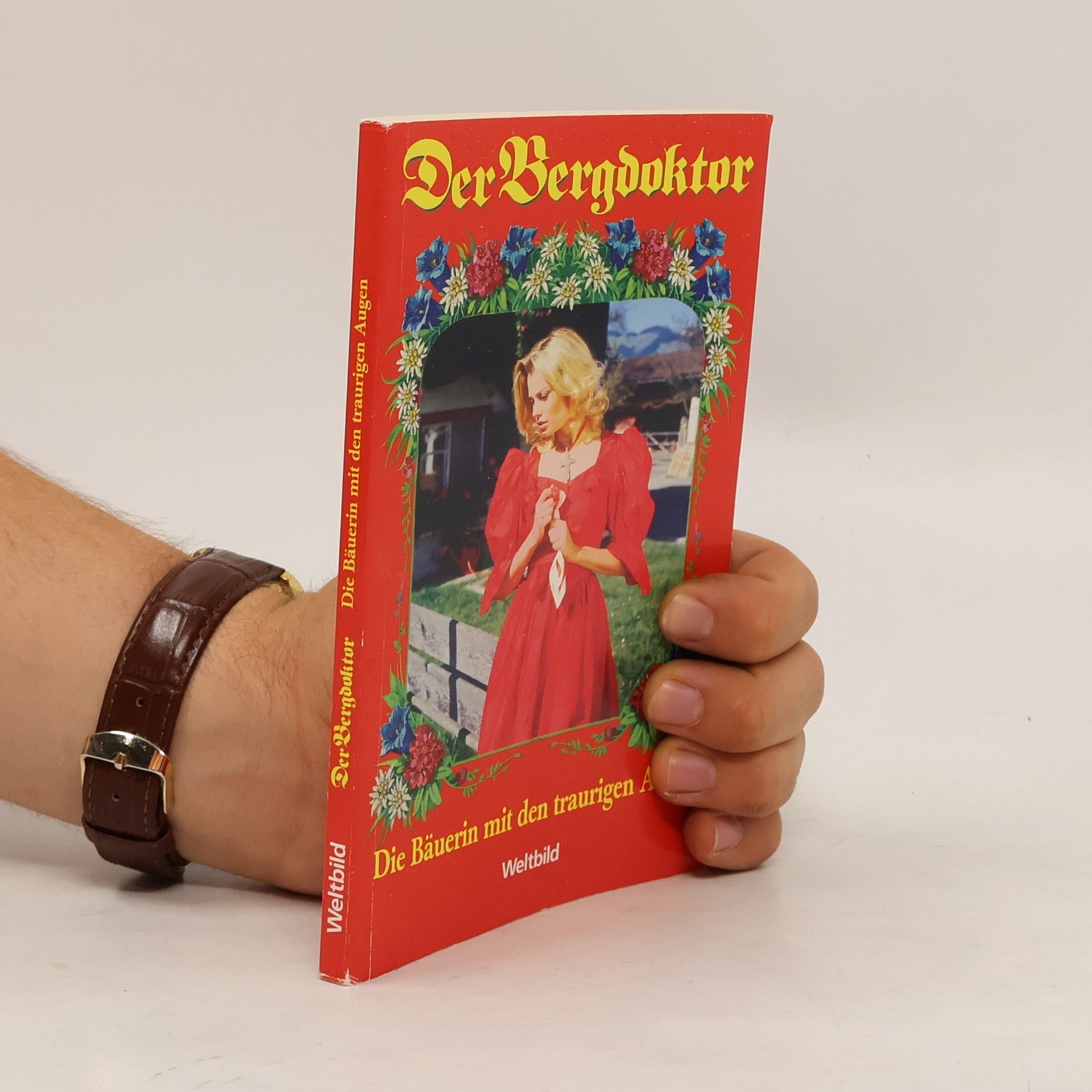 Collectif d'auteurs Der Bergdoktor. Die Bäuerin mit den traurigen Augen