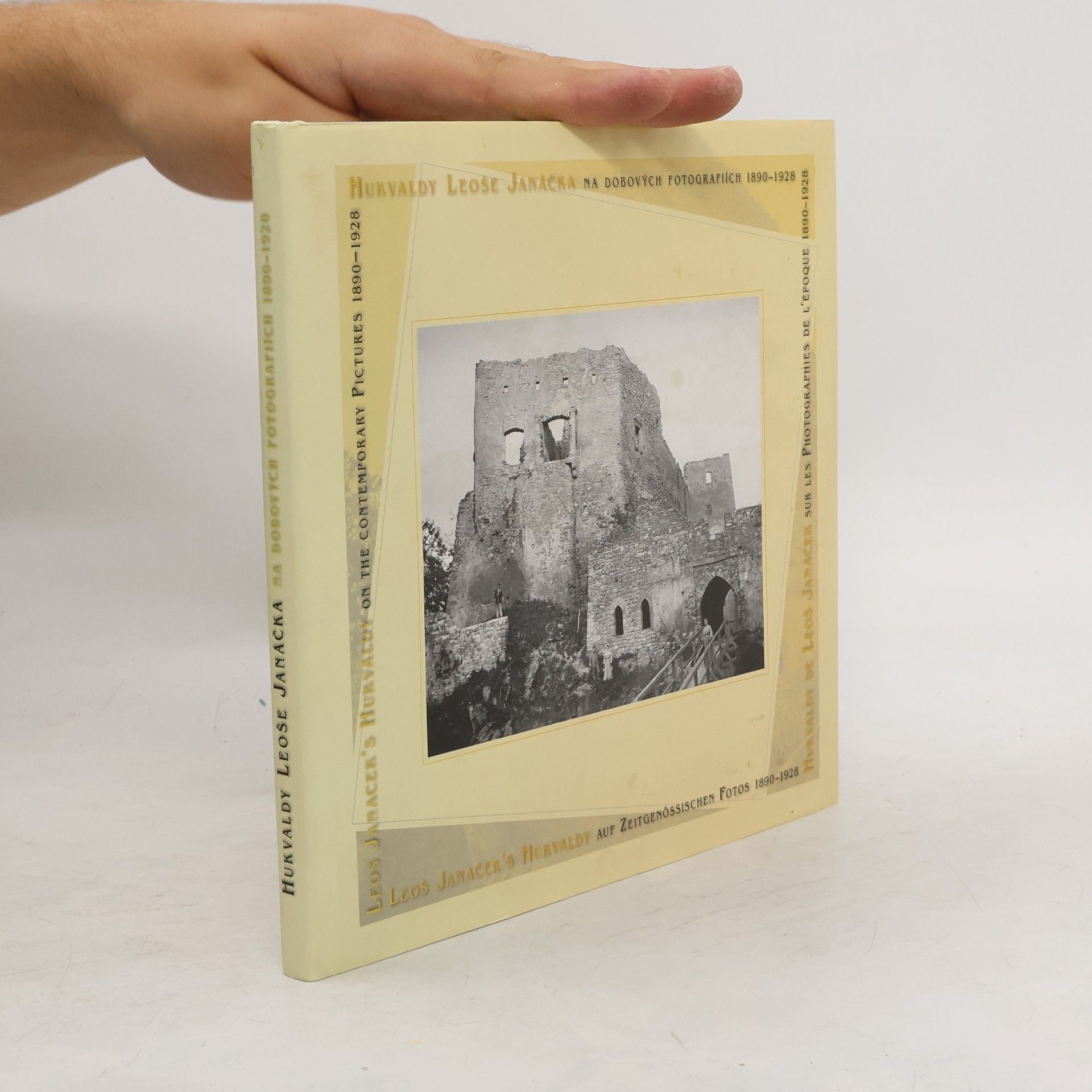 Karel J. Dohnal Hukvaldy Leoše Janáčka na dobových fotografiích 1890-1928