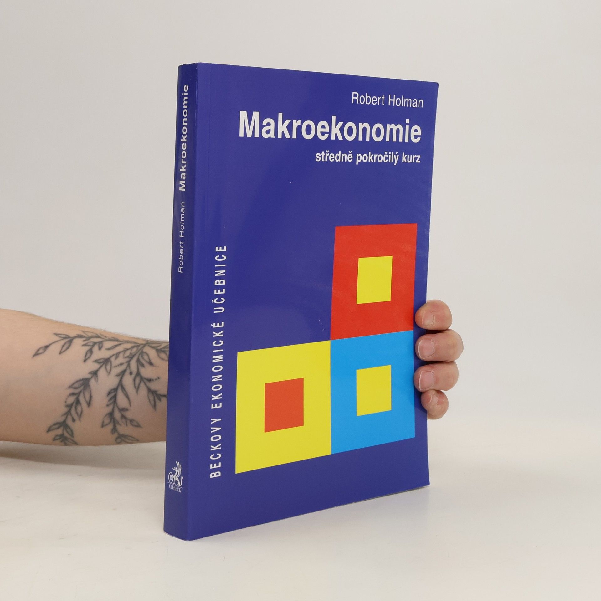Robert Holman Makroekonomie. Středně pokročilý kurz