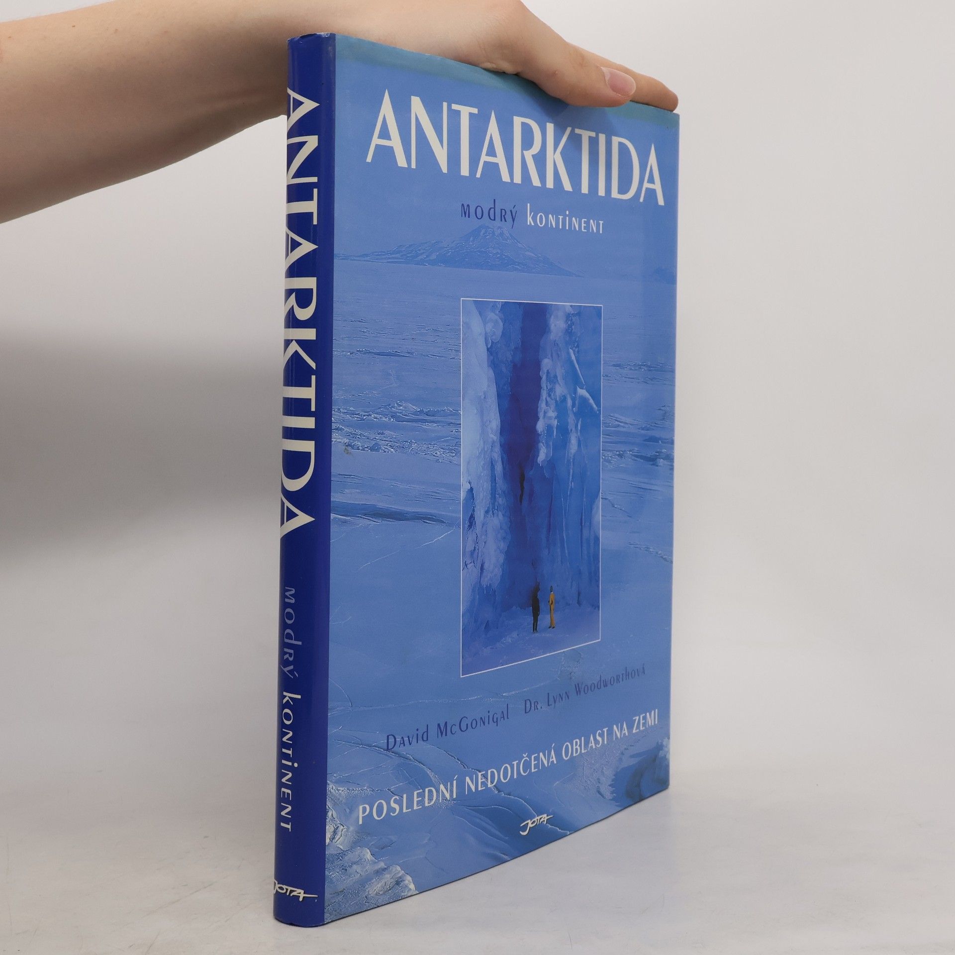 David McGonigal Antarktida: modrý kontinent