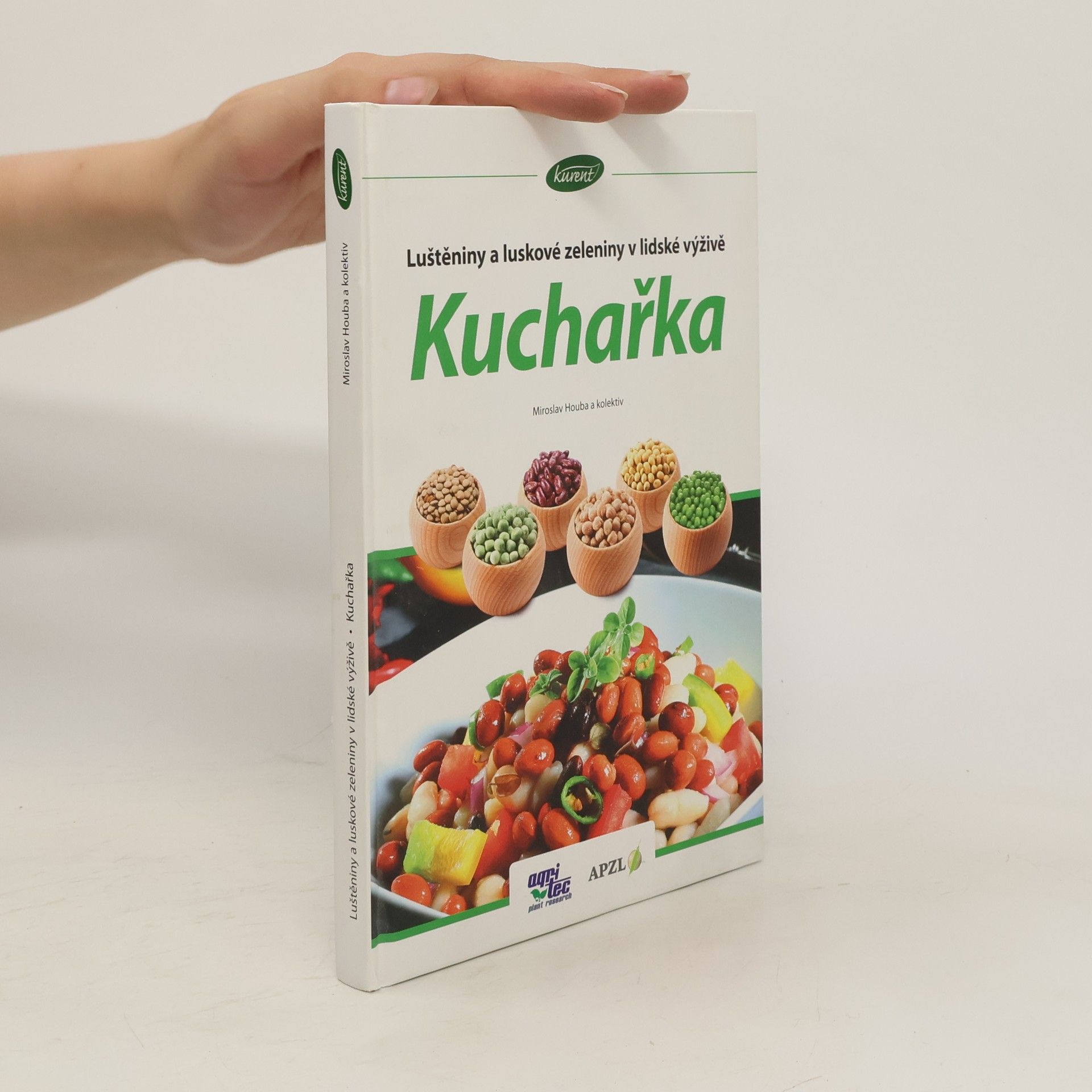 Miroslav Houba Kuchařka. Luštěniny a luskové zeleniny v lidské výživě. Recepty z tuzemska i ze světa