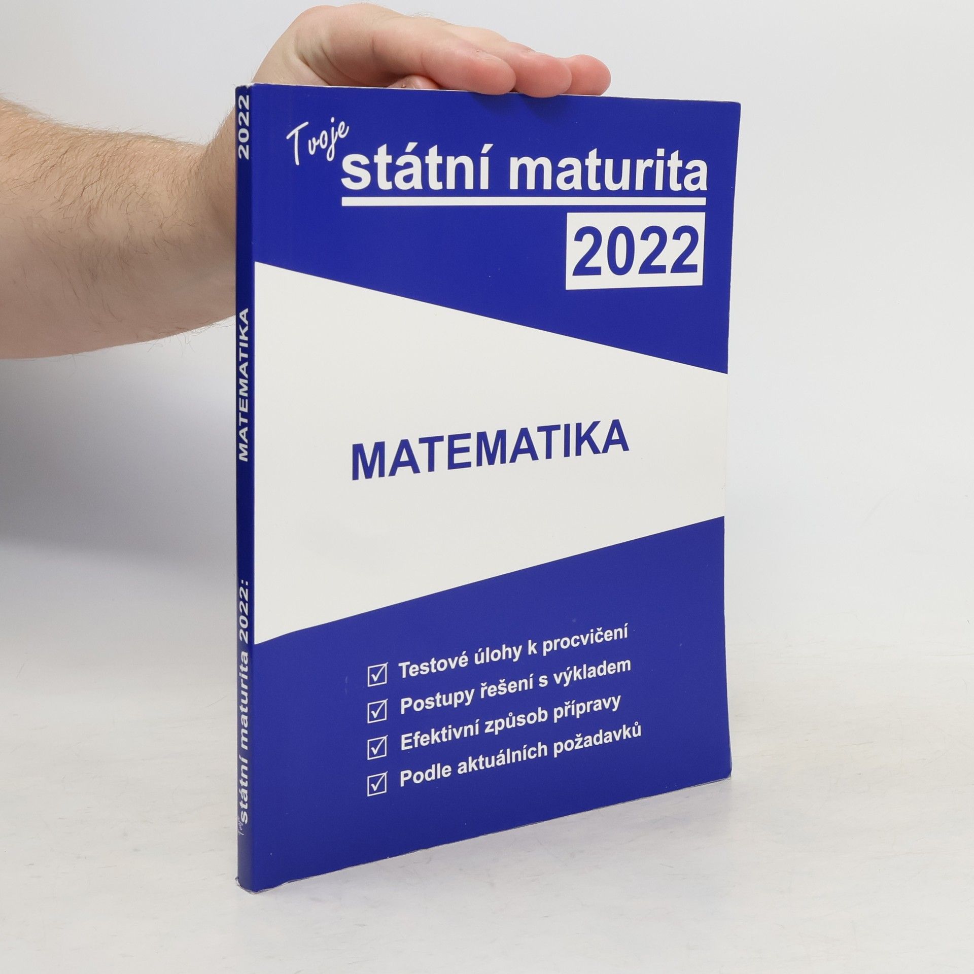 kolektiv Tvoje státní maturita 2022: Matematika