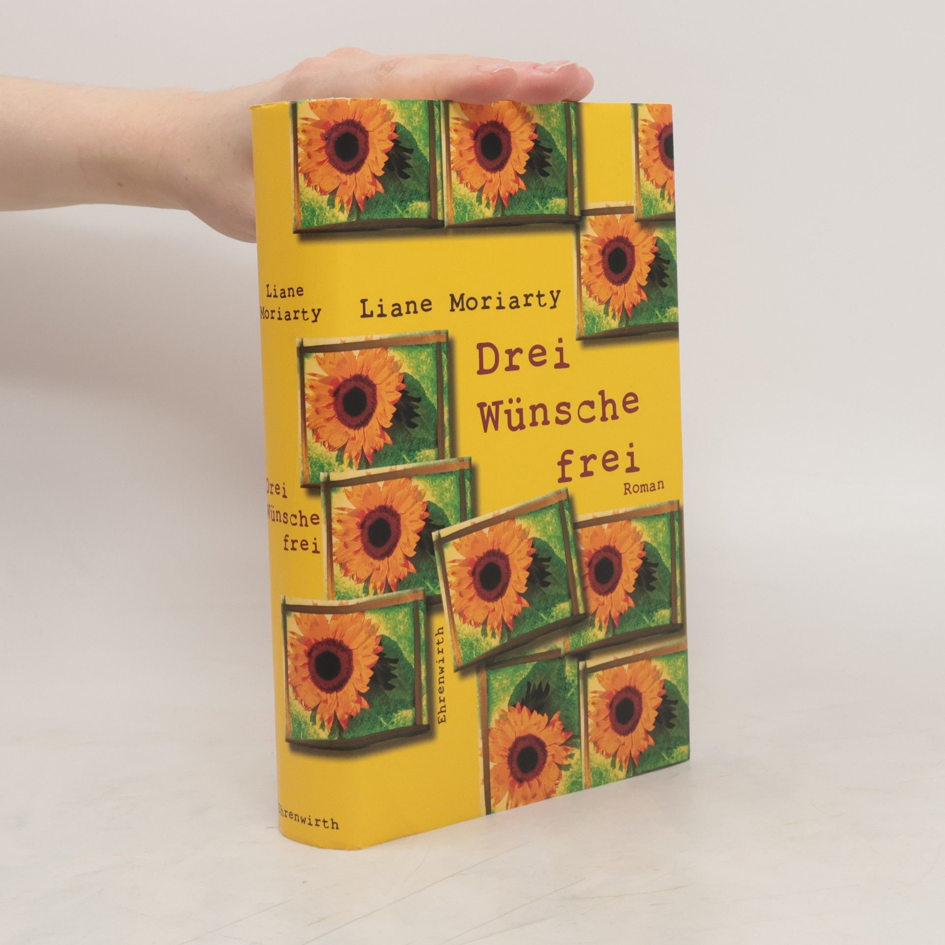 Liane Moriarty Drei Wünsche frei