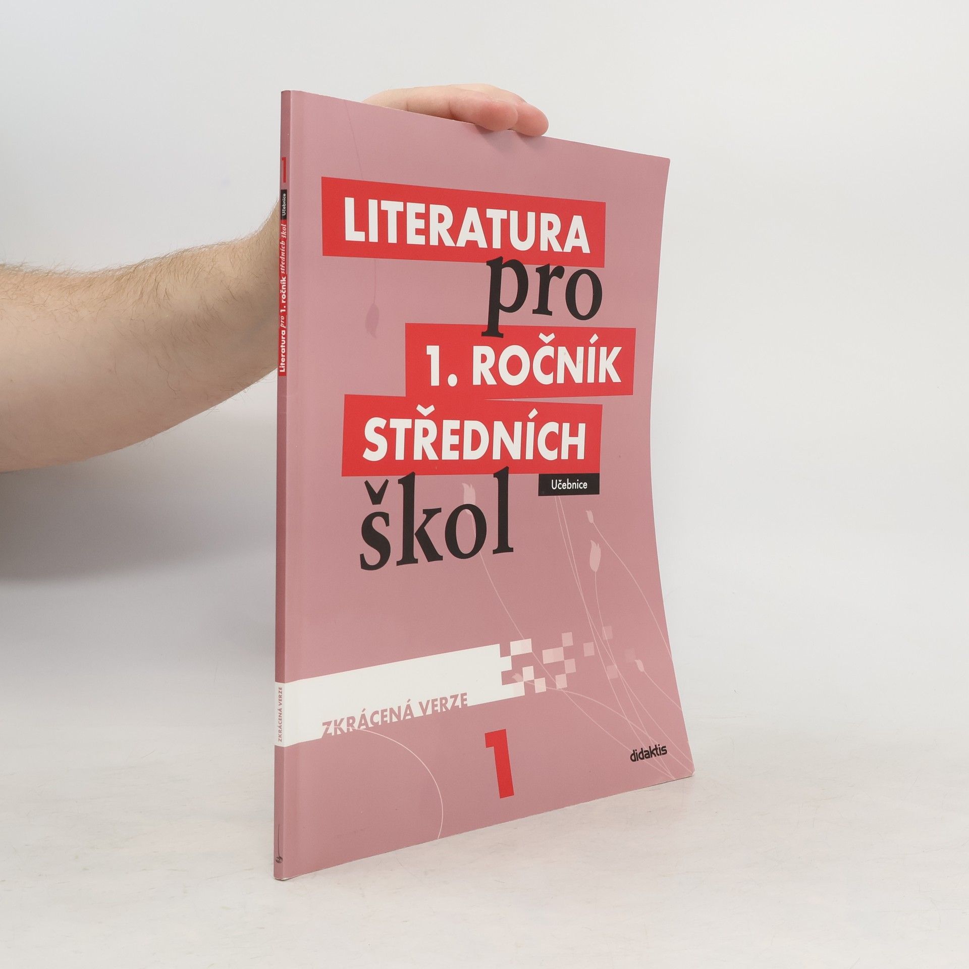 Renata Bláhová Literatura pro 1. ročník středních škol : zkrácená verze: Učebnice