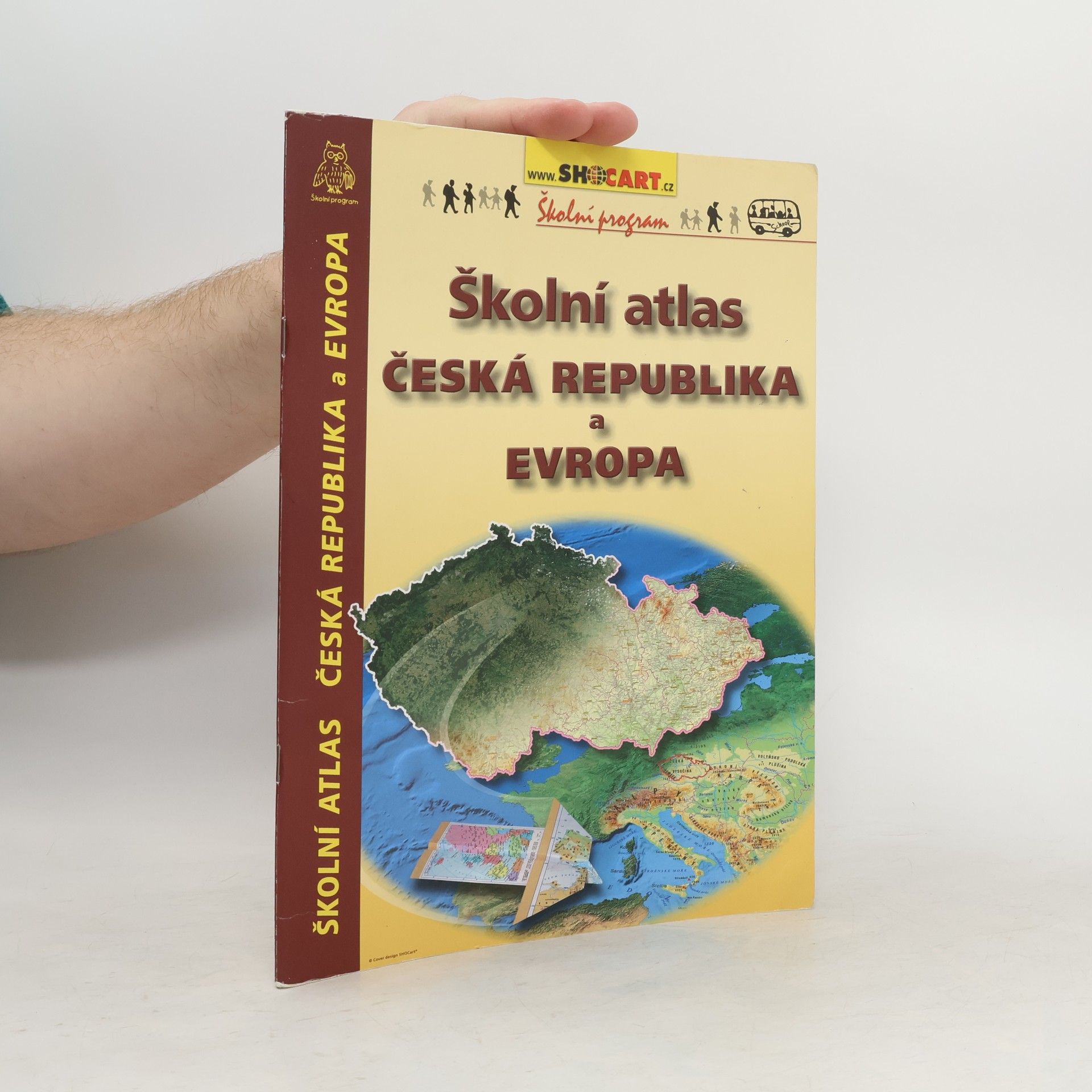 Collectif d'auteurs Školní atlas Česká republika a Evropa