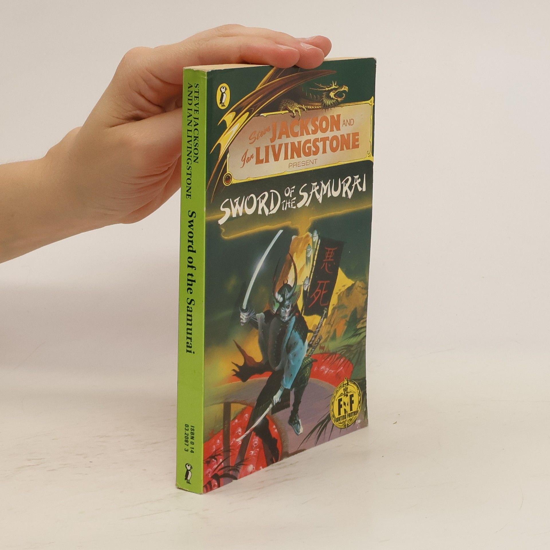 Mark S. Smith Steve Jackson and Ian Livingstone Present. Sword of the Samurai