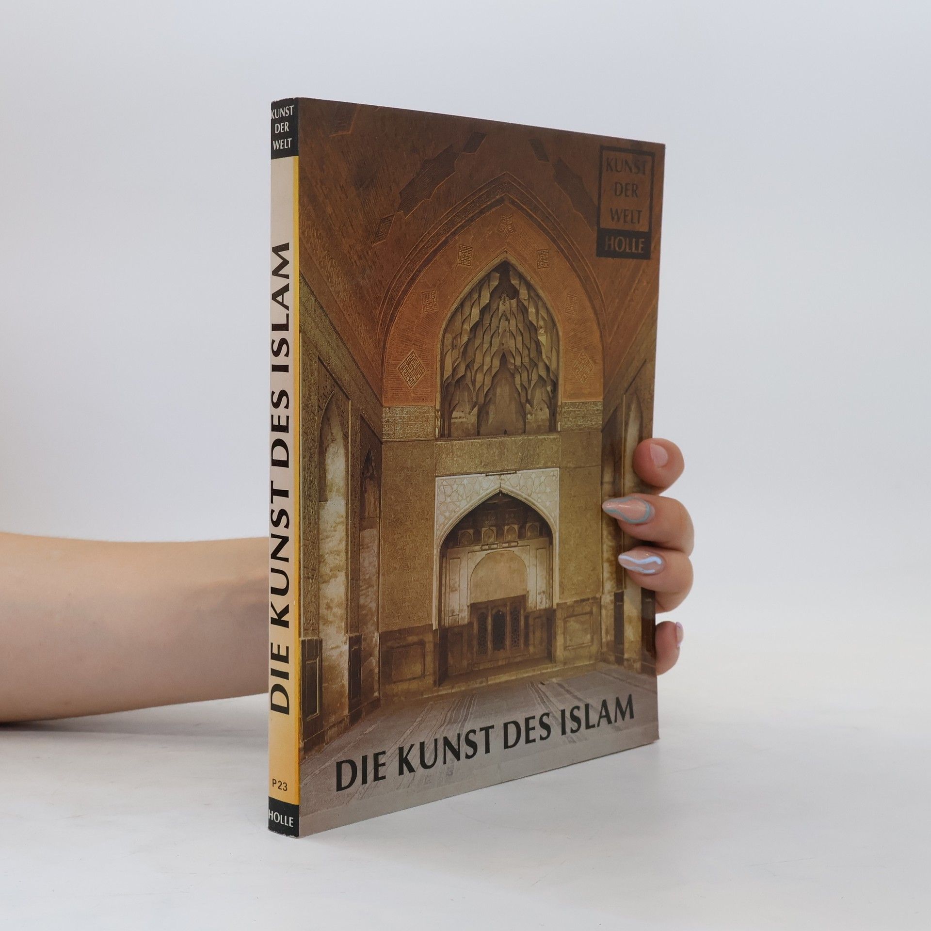 Katharina Otto-Dorn Die kunst des Islam