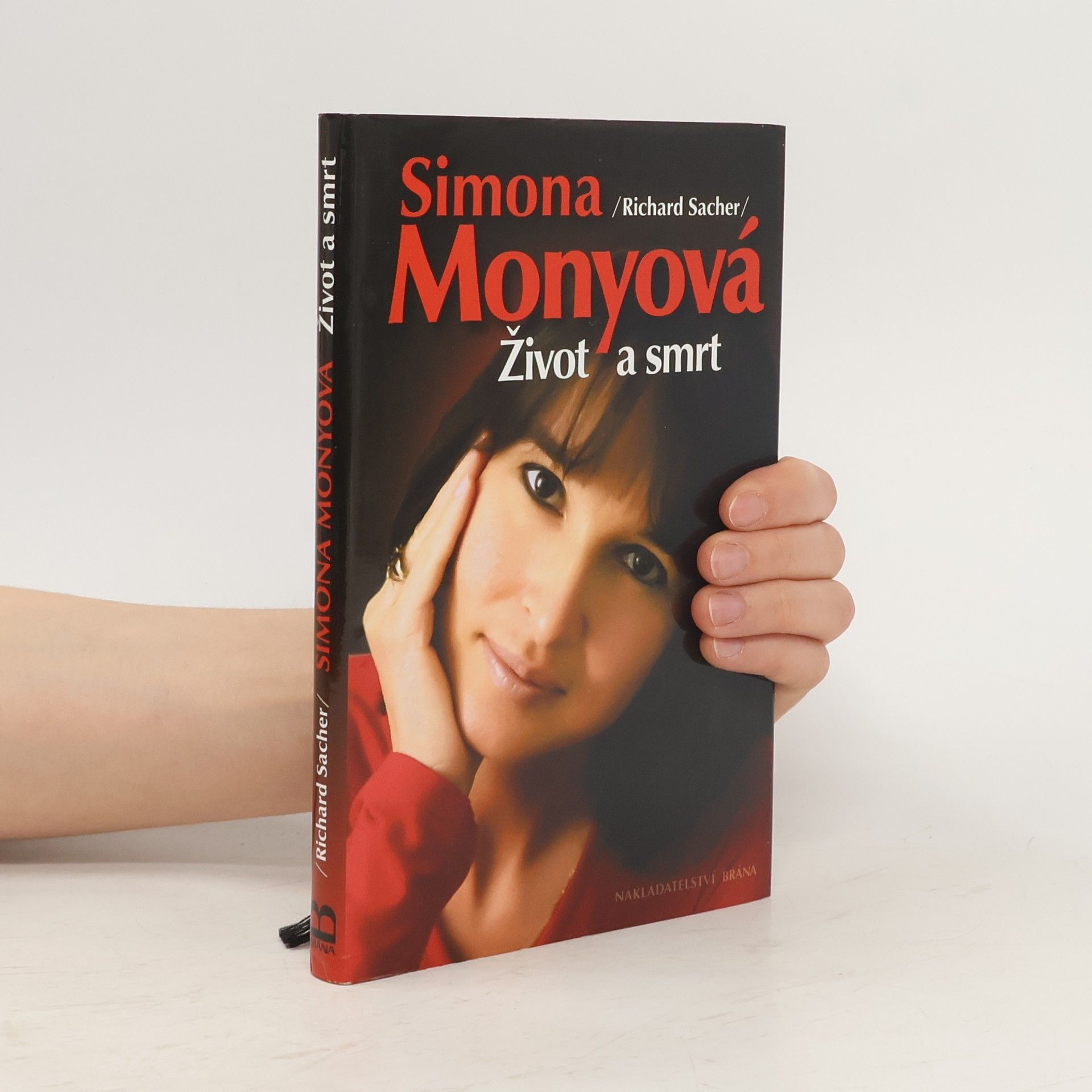 Richard Sacher Simona Monyová - Život a smrt