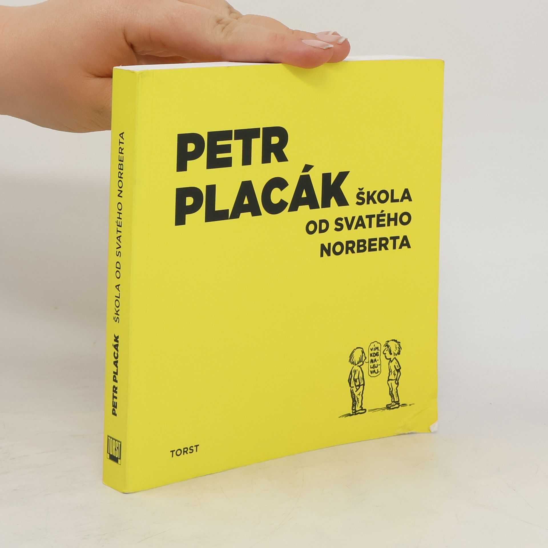 Petr Placák Škola od svatého Norberta