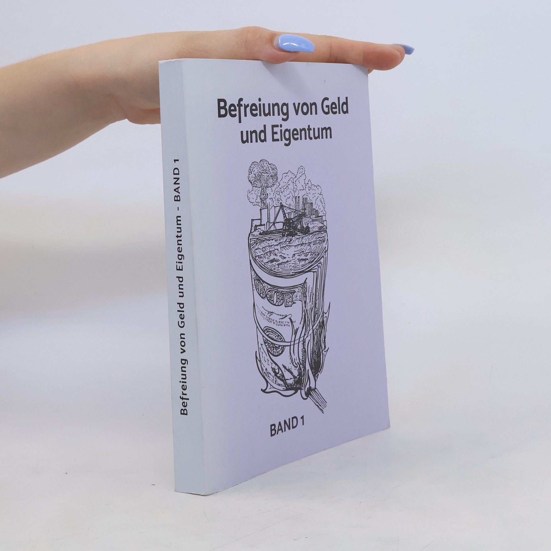 Collectif d'auteurs Befreiung von Geld und Eigentum 1