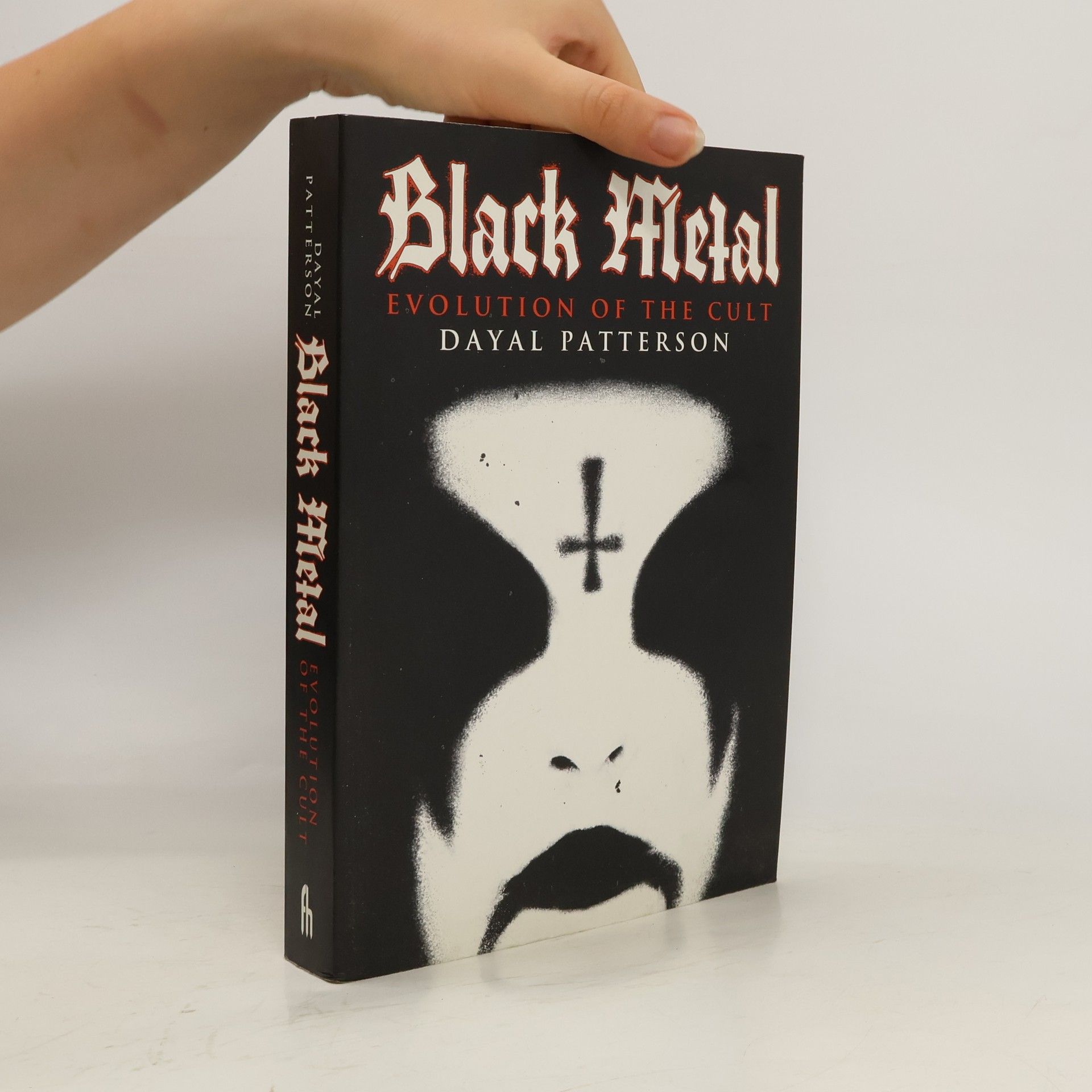 Dayal Patterson Black Metal : Evolution of the Cult