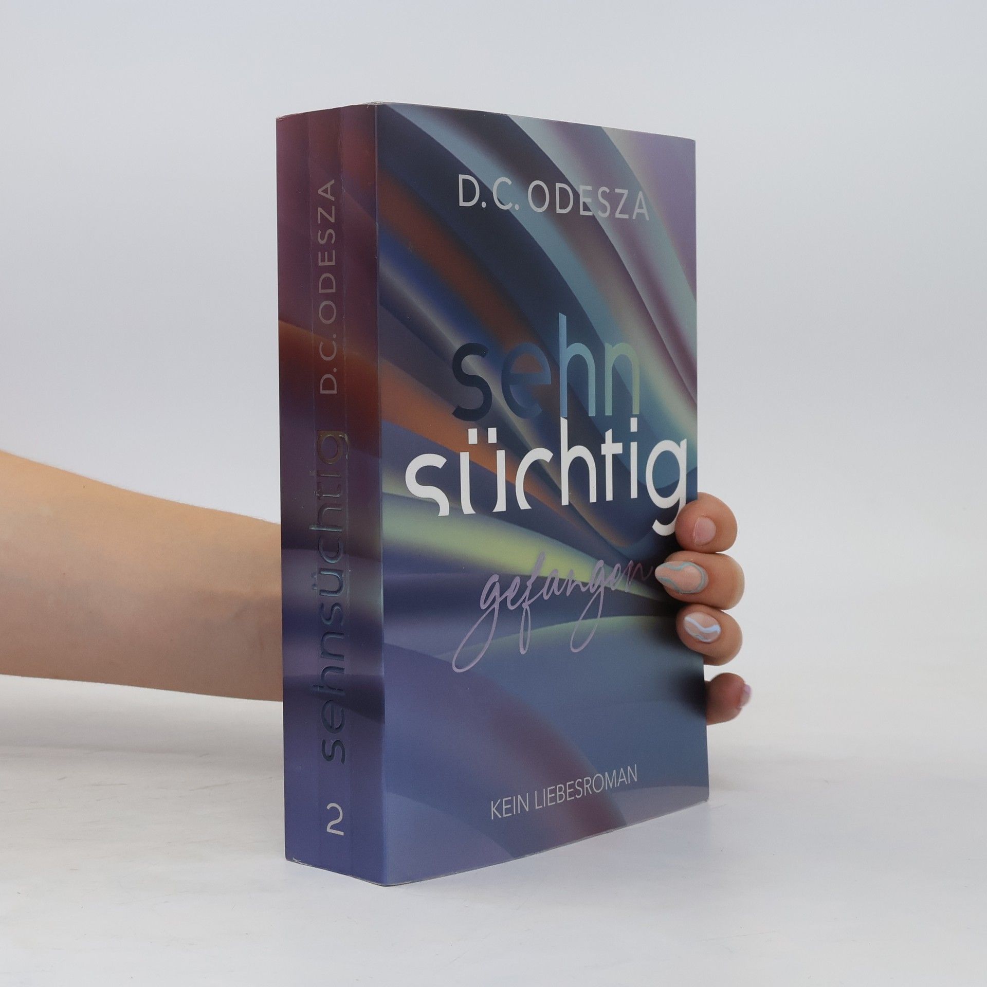 D. C. Odesza Sehnsüchtig Gefangen