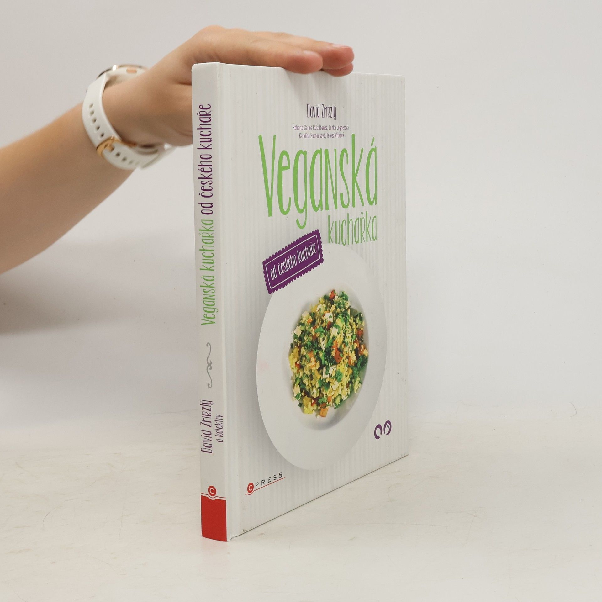 David Zmrzlý Veganská kuchařka: Od českého kuchaře