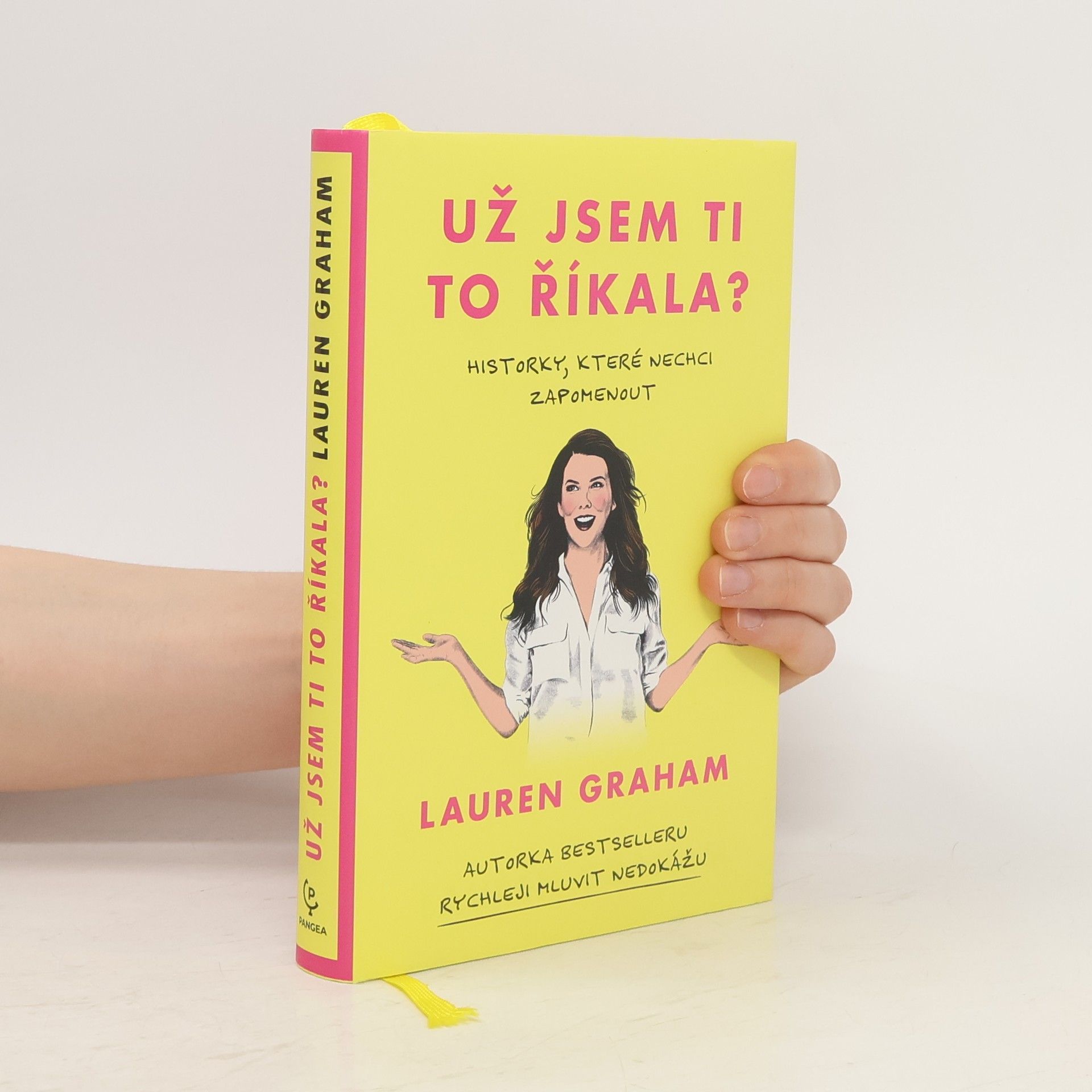 Lauren Graham Už jsem ti to říkala?