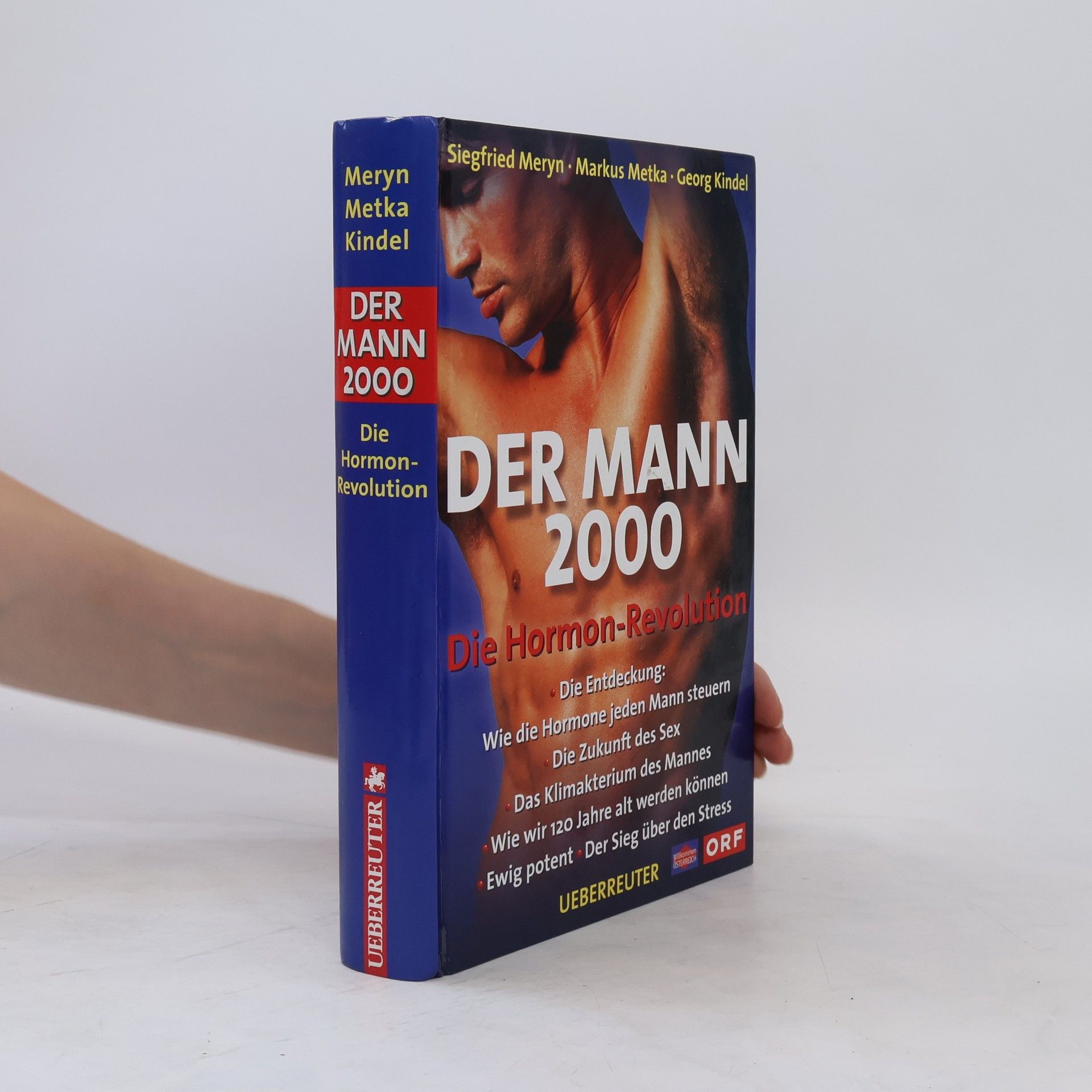 Markus Metka Der Mann 2000. Die Hormon-Revolution.