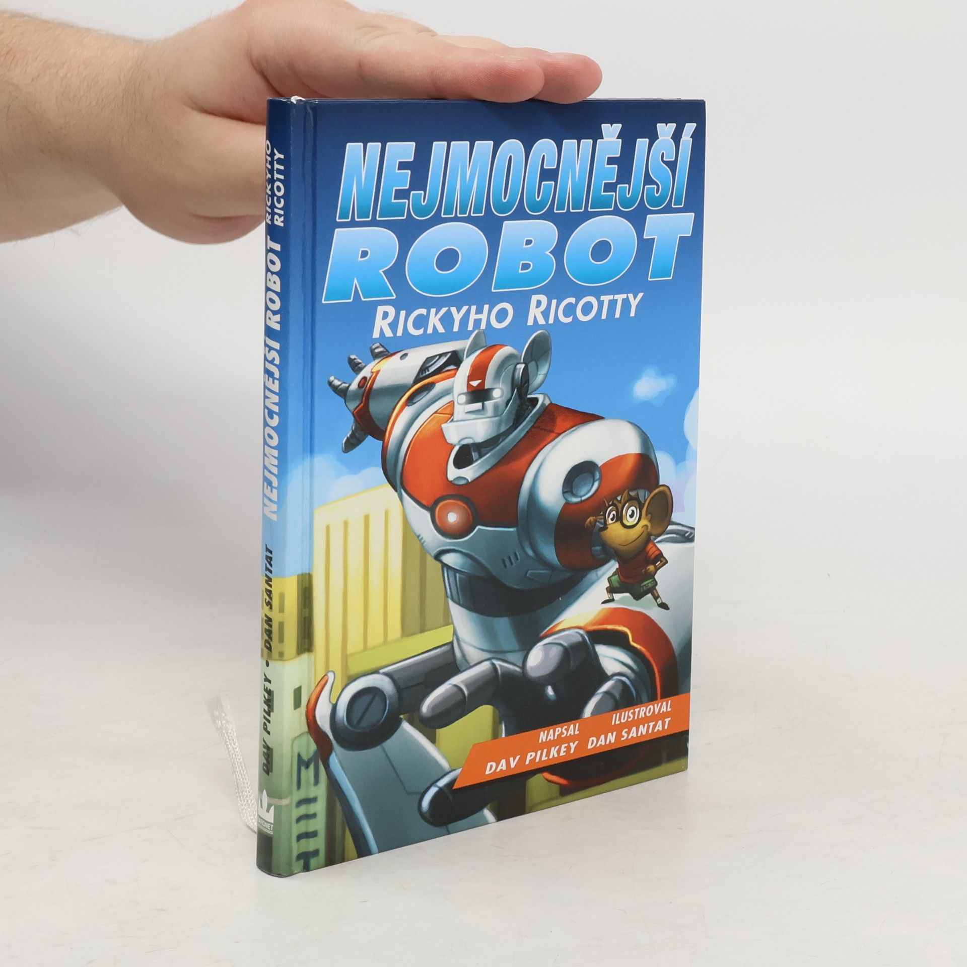 Dav Pilkey Nejmocnější robot Rickyho Ricotty