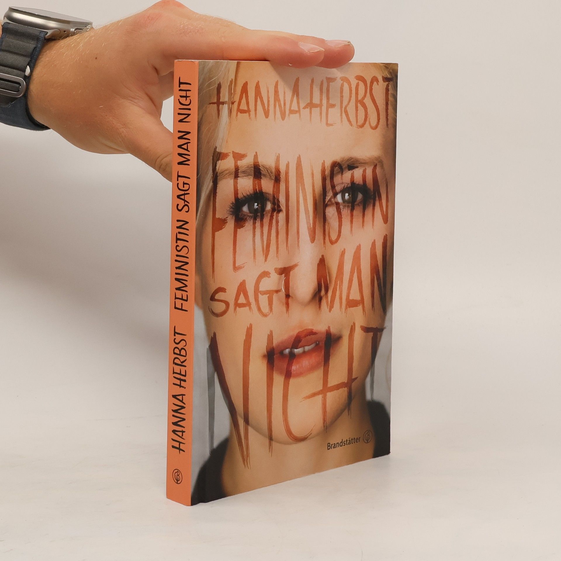 Hanna Herbst Feministin sagt man nicht