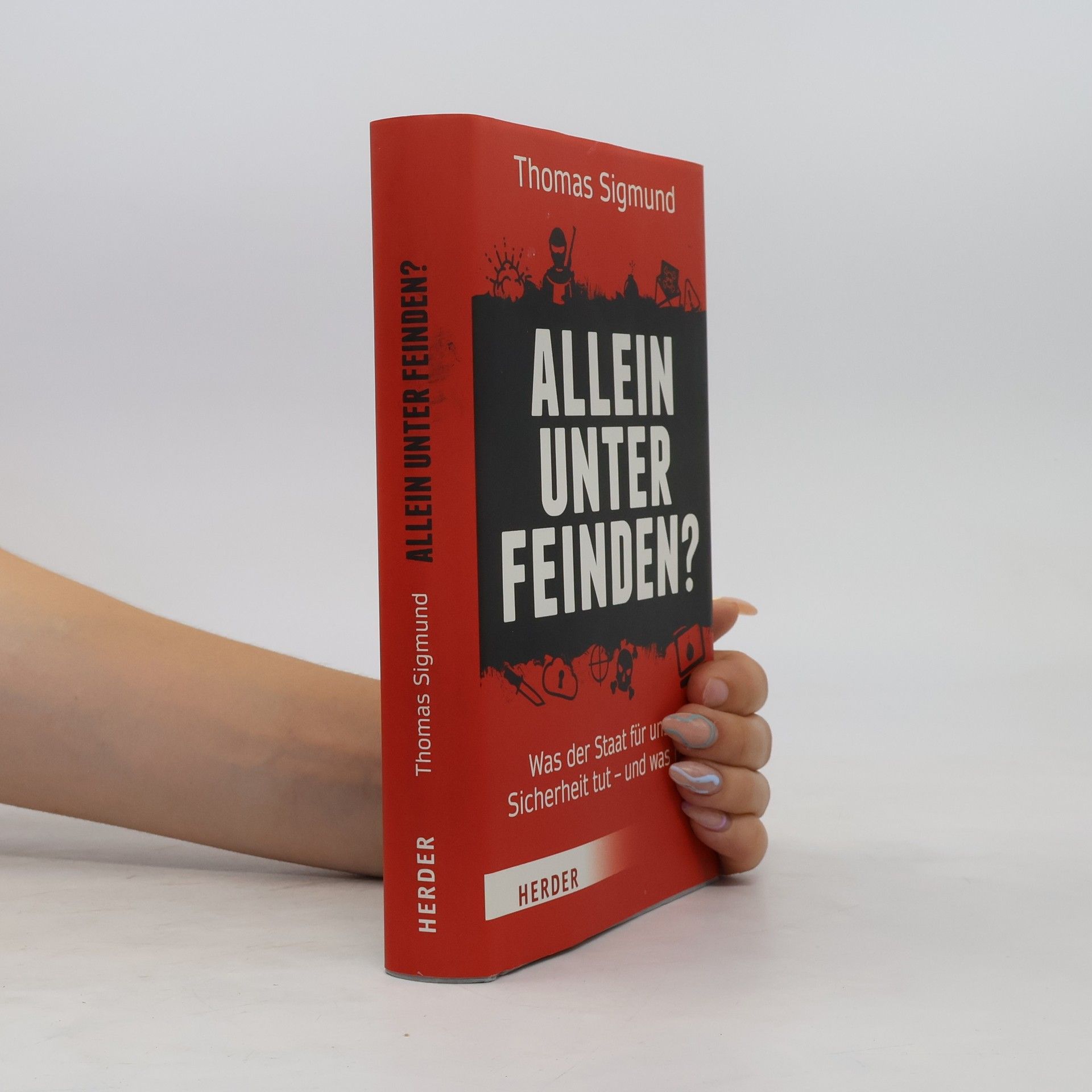 Thomas Sigmund Allein unter Feinden?