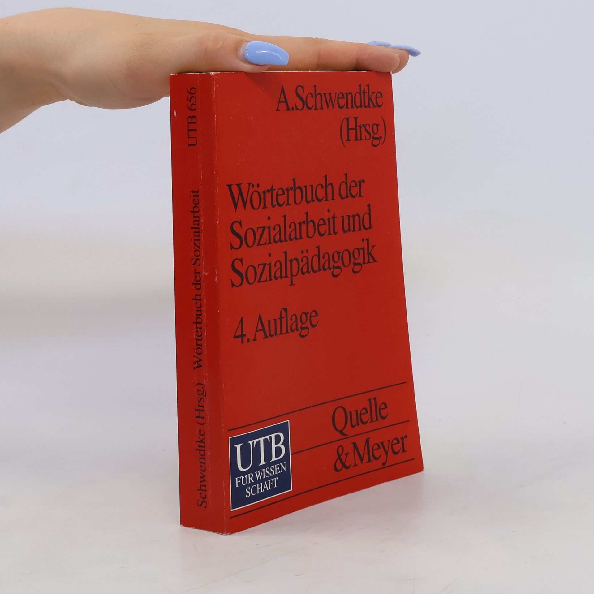 Arnold Schwendtke Wörterbuch der Sozialarbeit und Sozialpädagogik